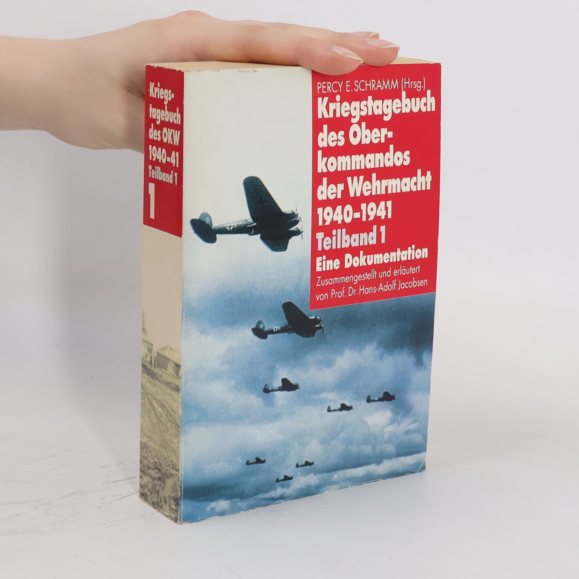 Percy Ernst Schramm Kriegstagebuch des Oberkommandos der Wehrmacht 1940-1941. Teilband 1. 1