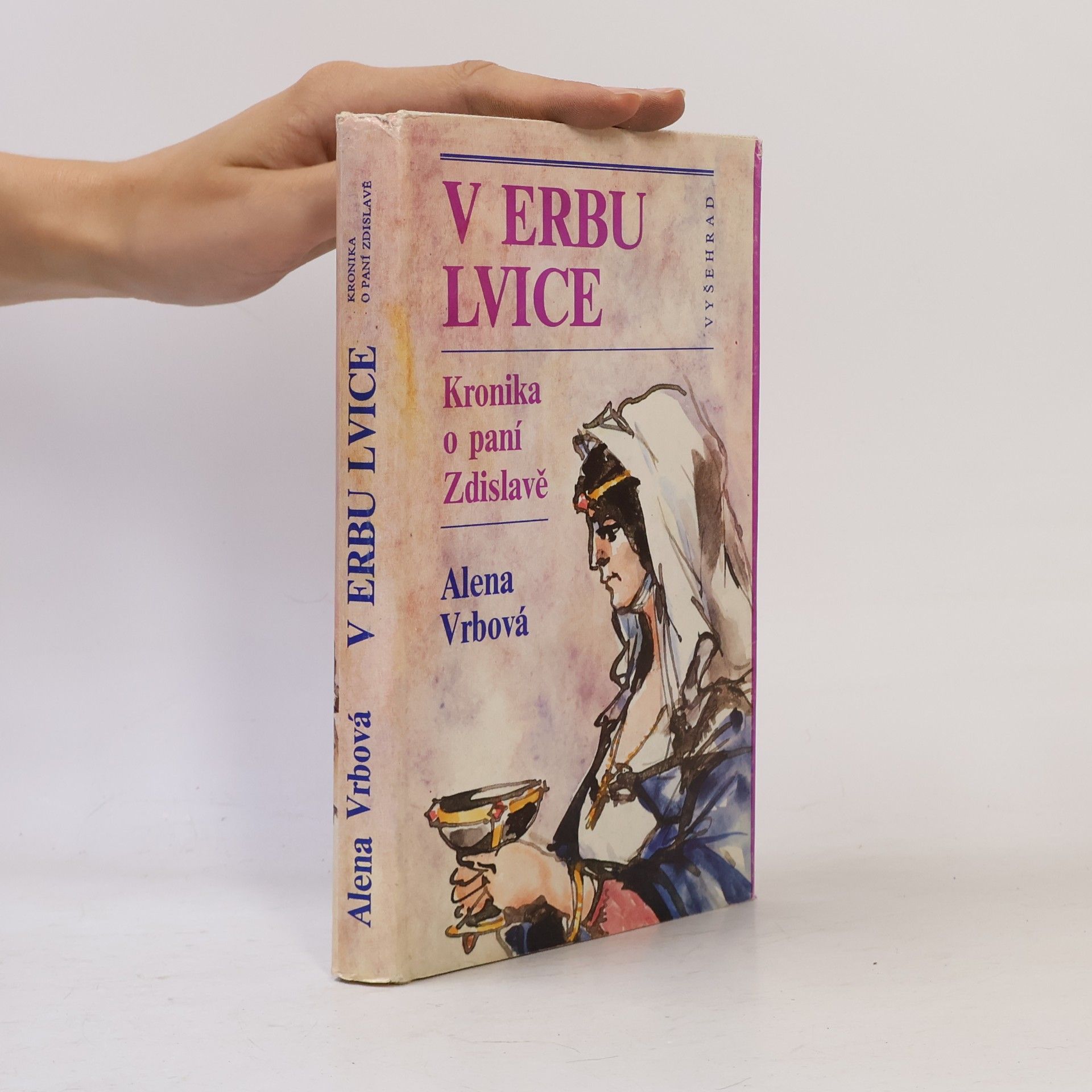 V erbu lvice. Kronika o paní Zdislavě