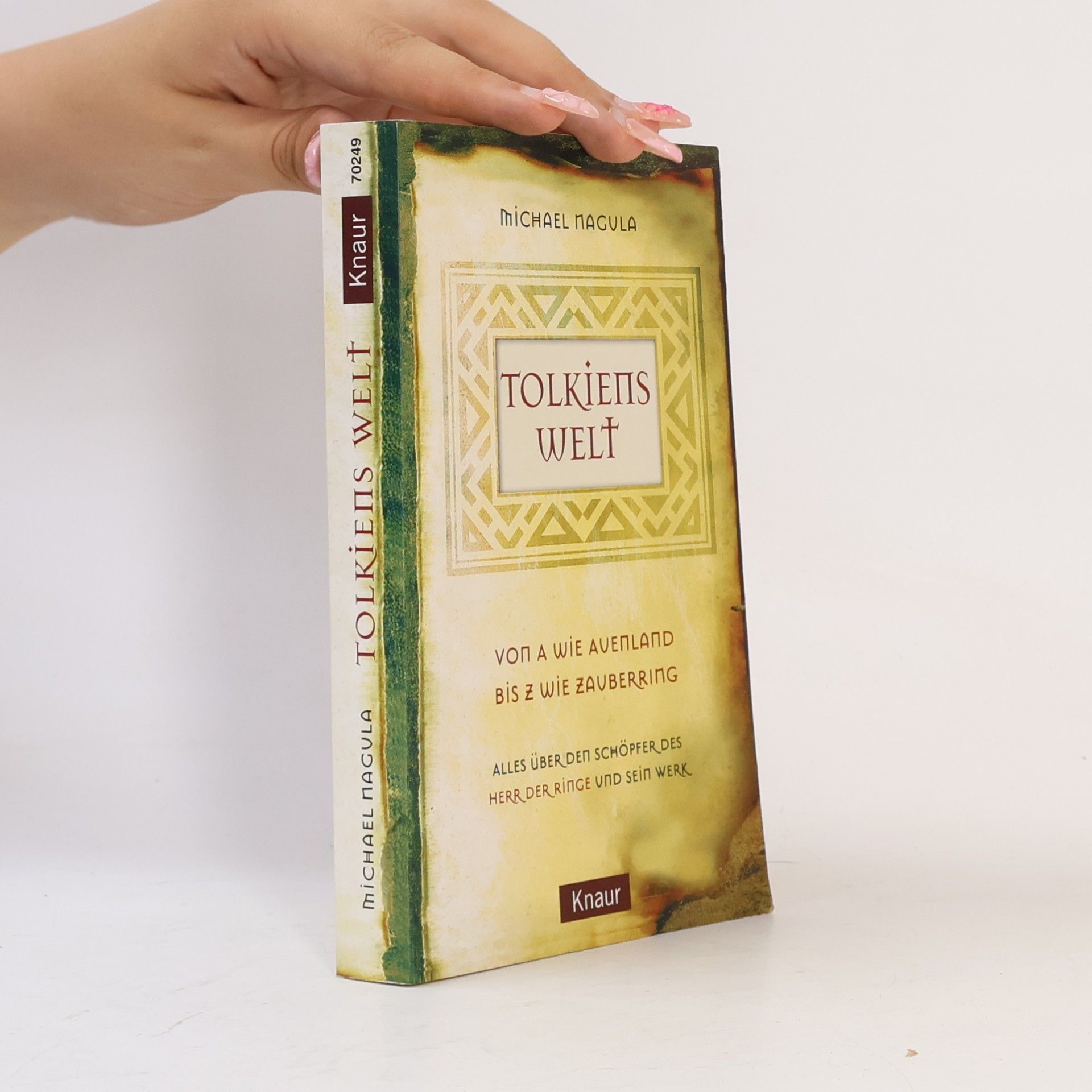 Michael Nagula Tolkiens Welt. Von A wie Auenland bis Z wie Zauberring. Alles über den Schöpfer des 'Herr der Ringe' und sein Werk
