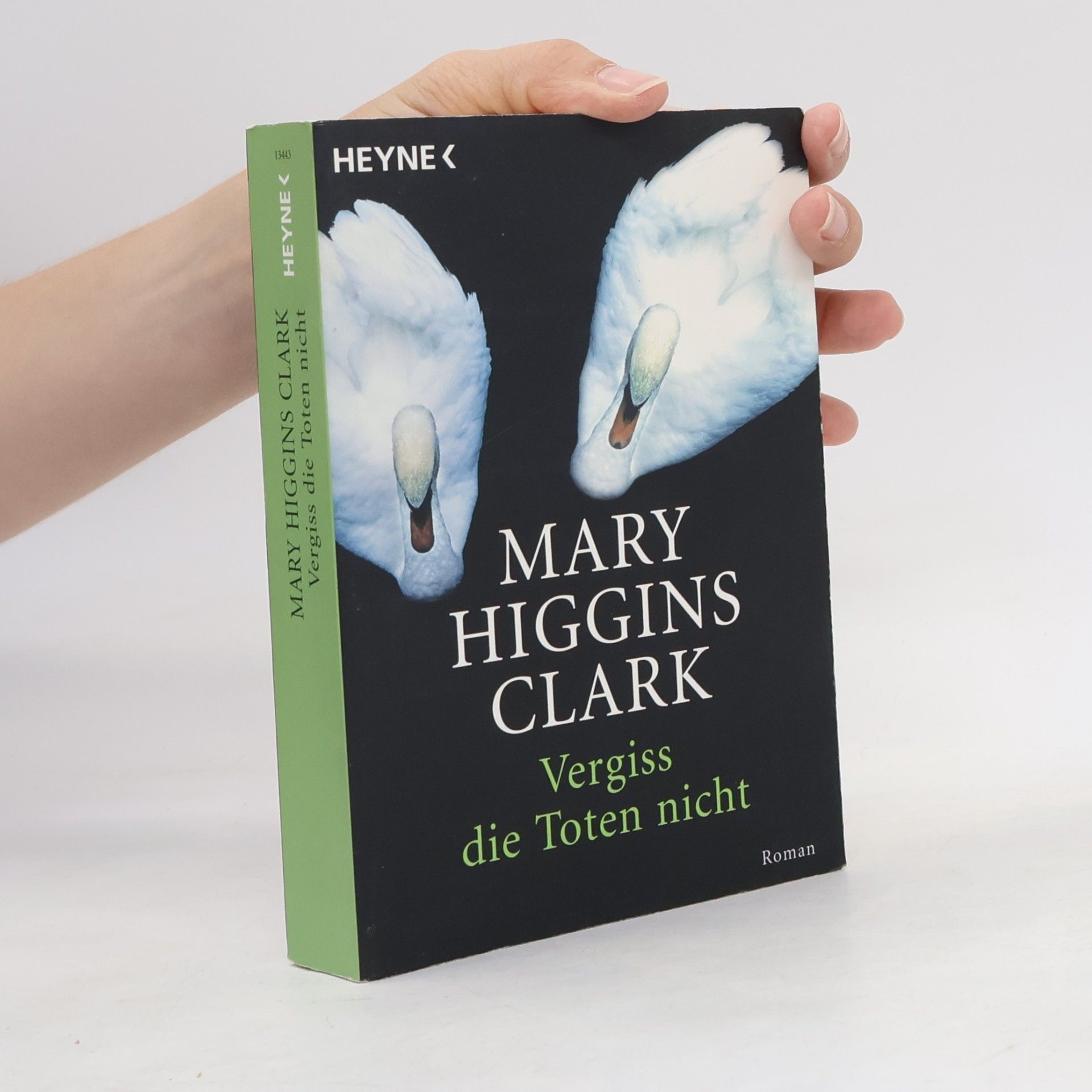 Mary Higgins Clark Vergiss die Toten nicht