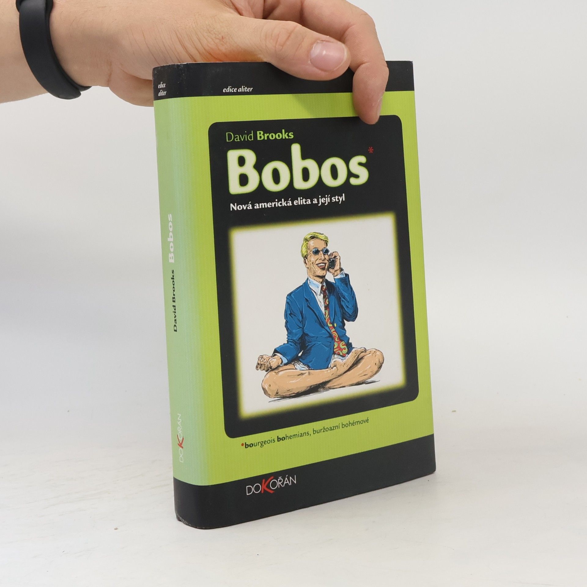 David Brooks Bobos: Nová americká elita a její styl