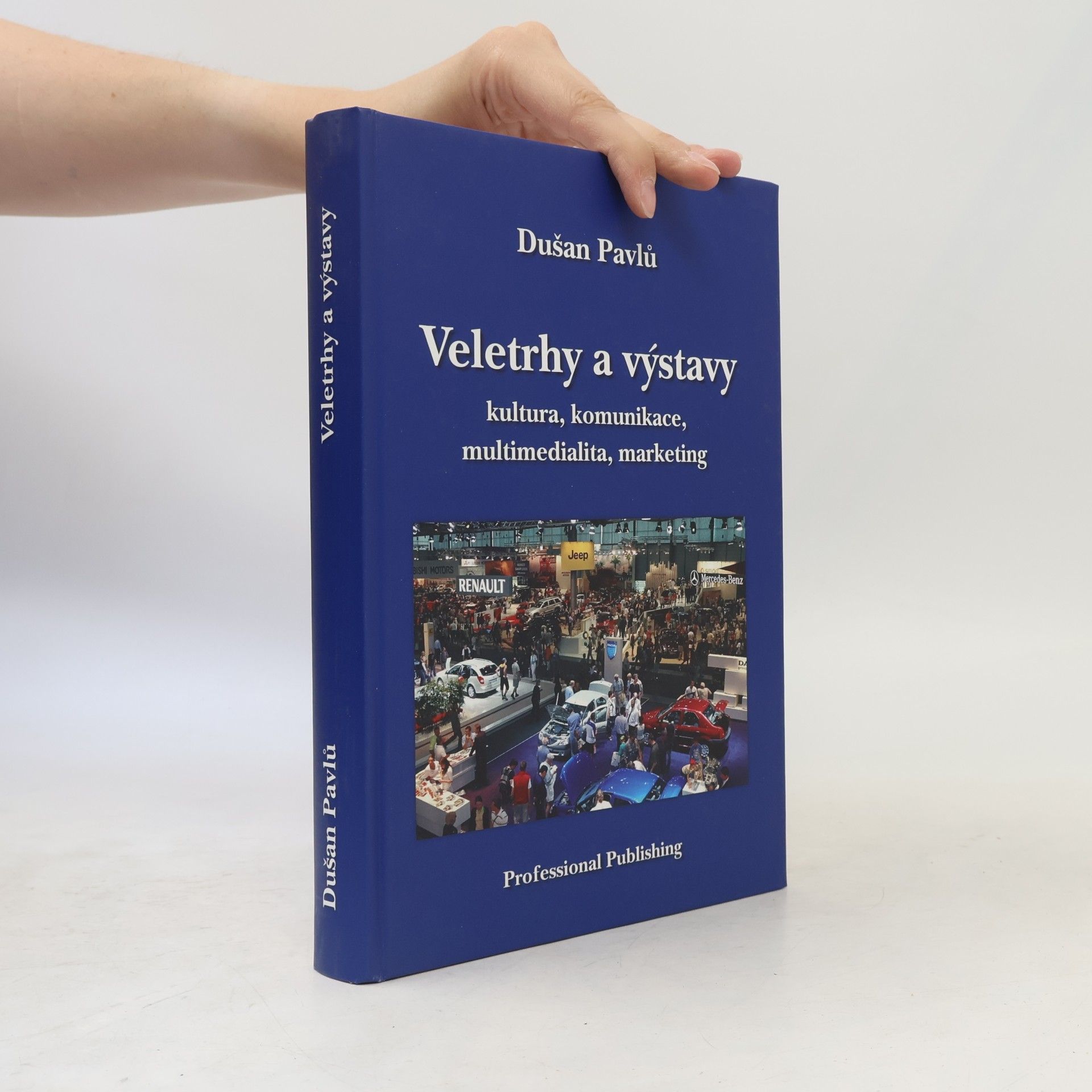 Dušan Pavlů Veletrhy a výstavy