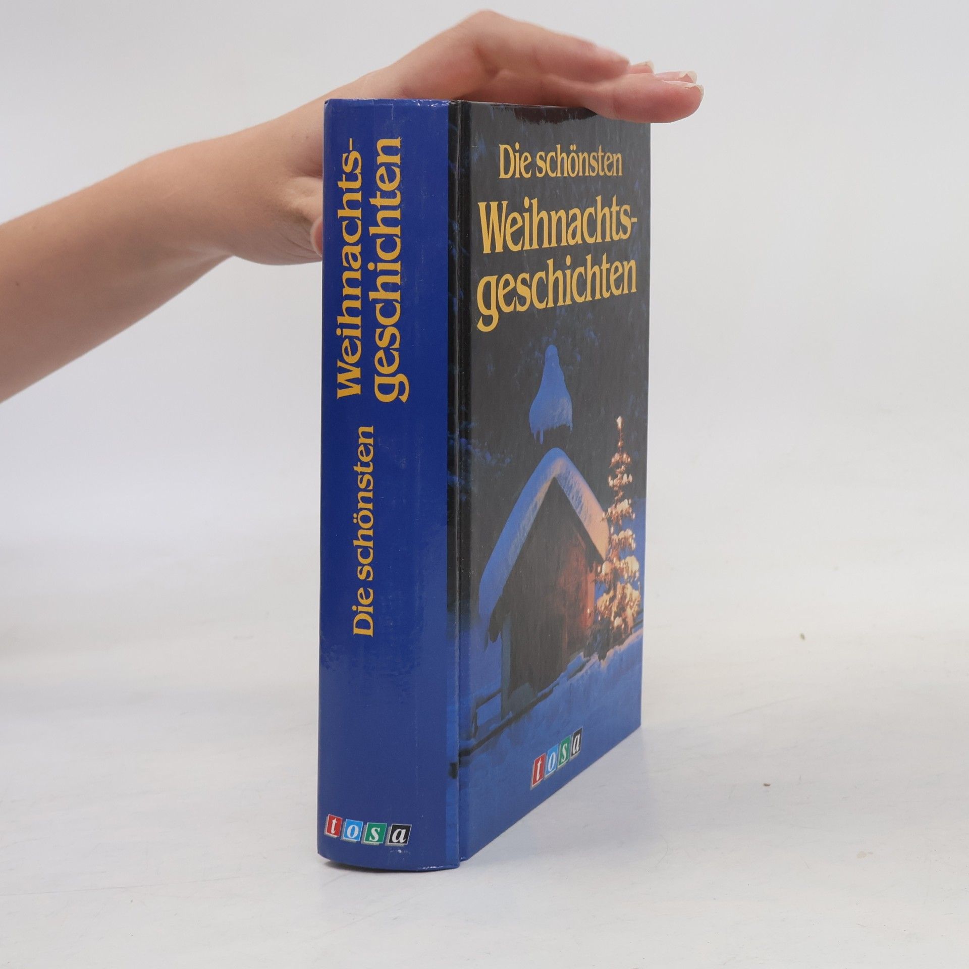 Various authors Die schönsten Weihnachtsgeschichten