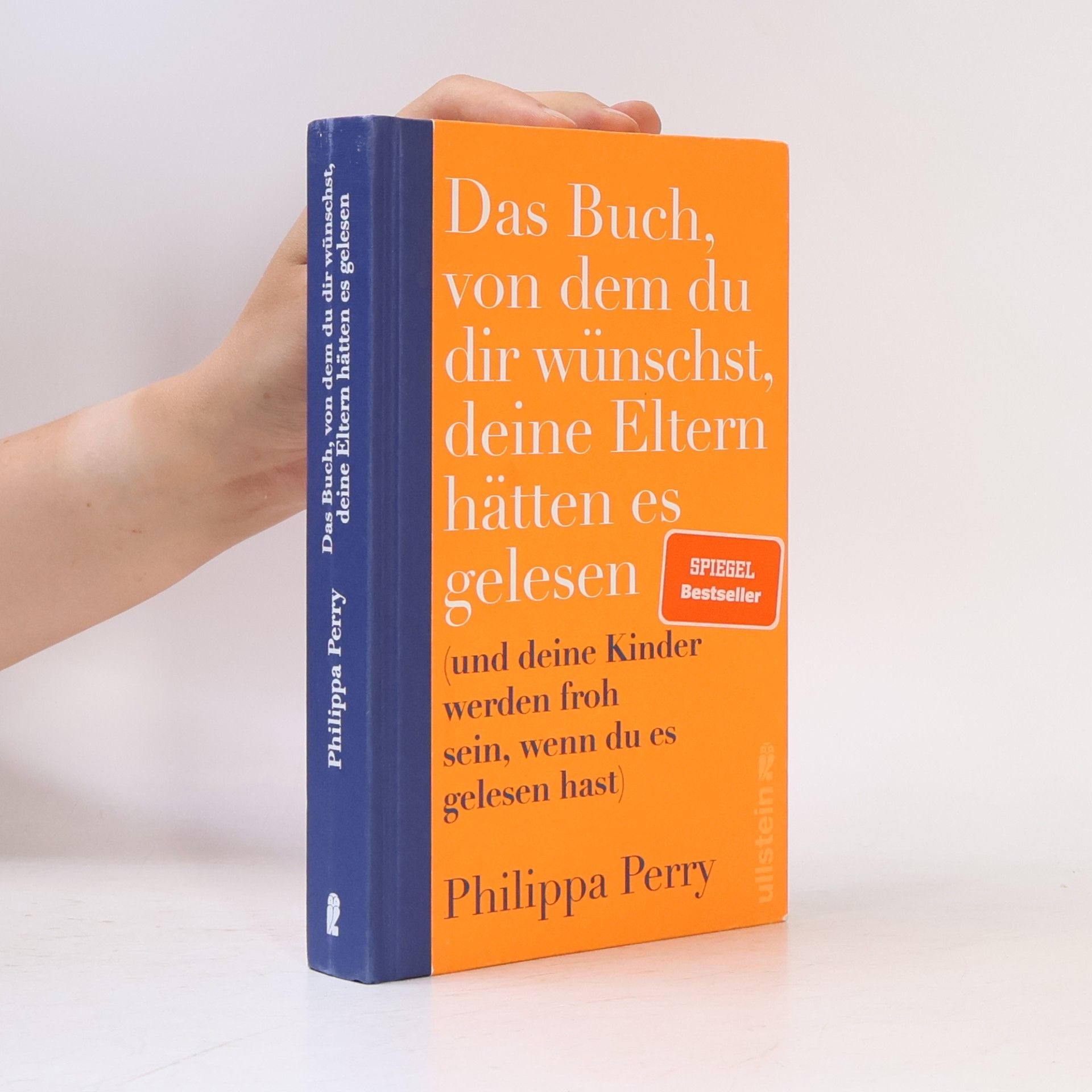 Philippa Perry Das Buch, von dem du dir wünschst, deine Eltern hätten es gelesen