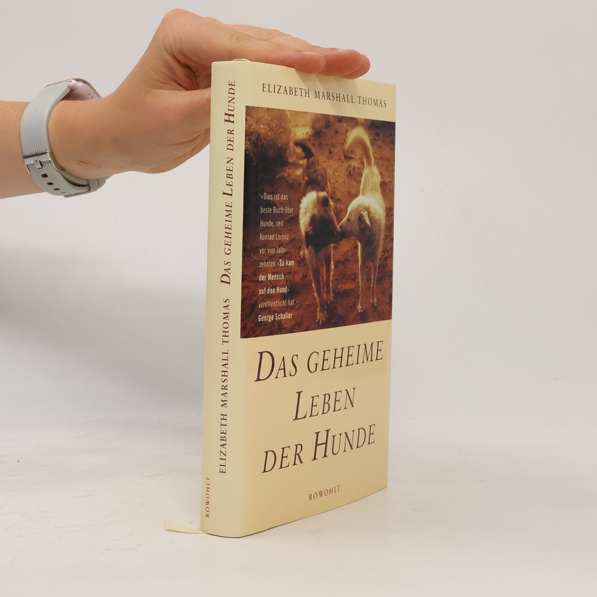 Elizabeth Marshall Thomas Das geheime Leben der Hunde