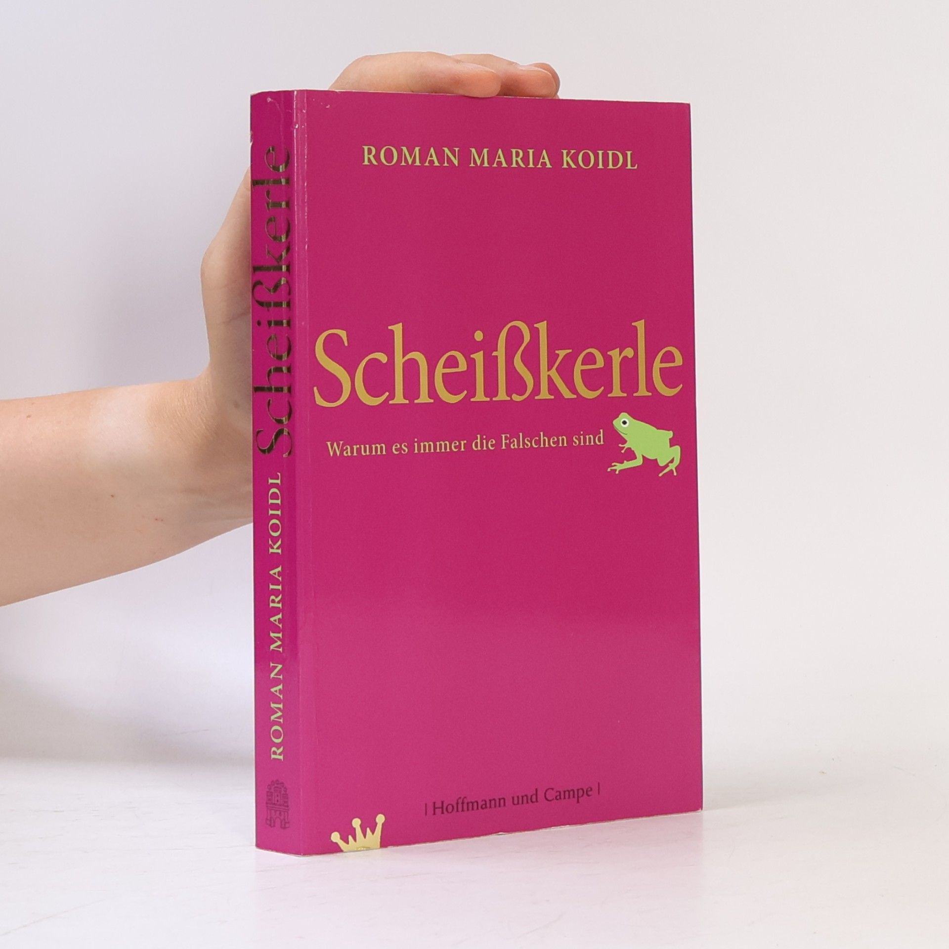 Roman Maria Koidl Scheißkerle