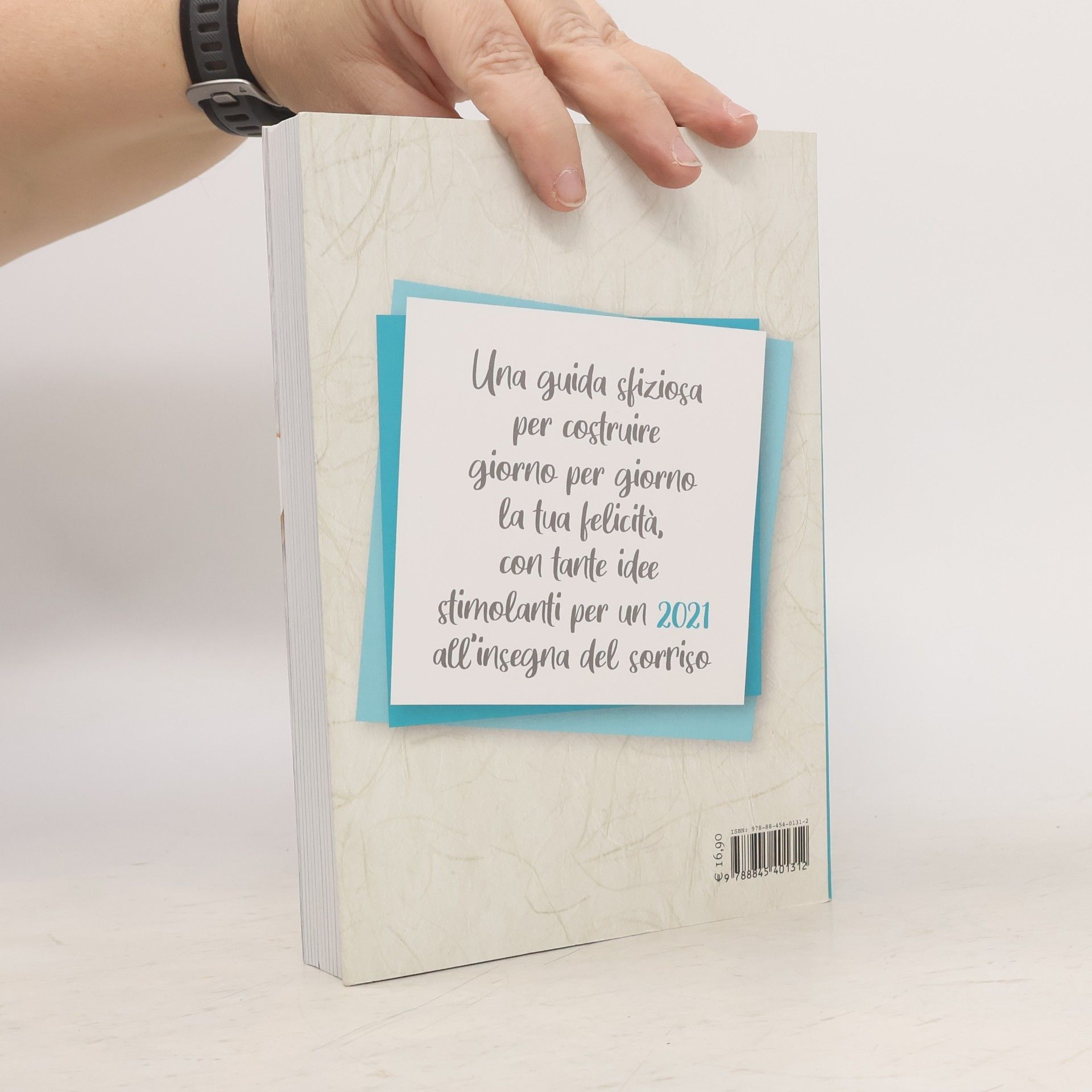 Almanacco della felicità. 365 idee +1 per coltivare la gioia ogni giorno (Varia)