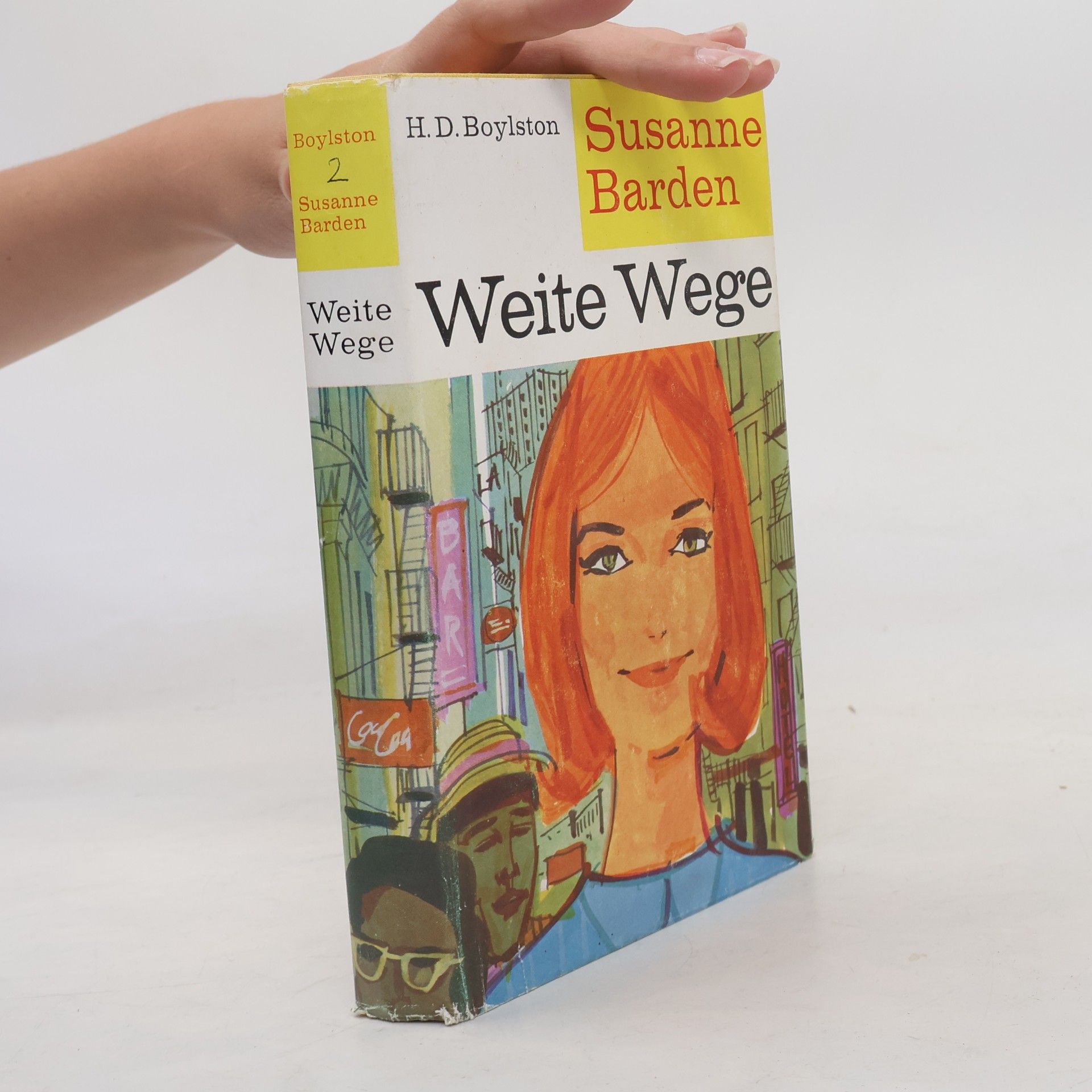 Helen Dore Boylston Susanne Barden: Weite Wege