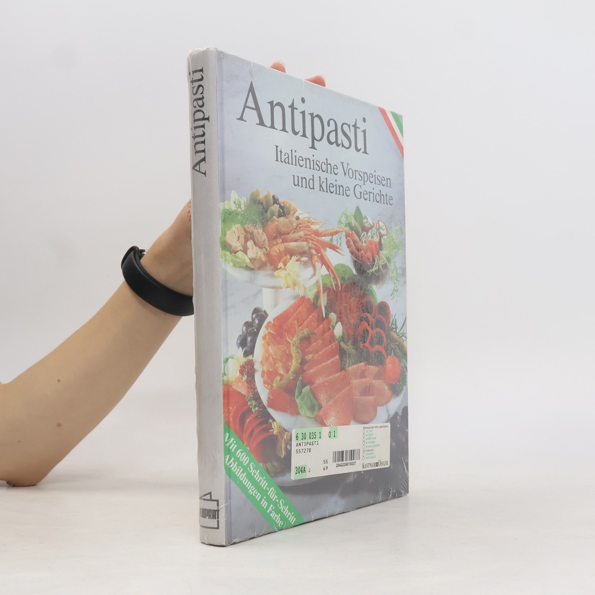 Autorenkollektiv Antipasti : Italienische Vorspeisen un kleine Gerichte
