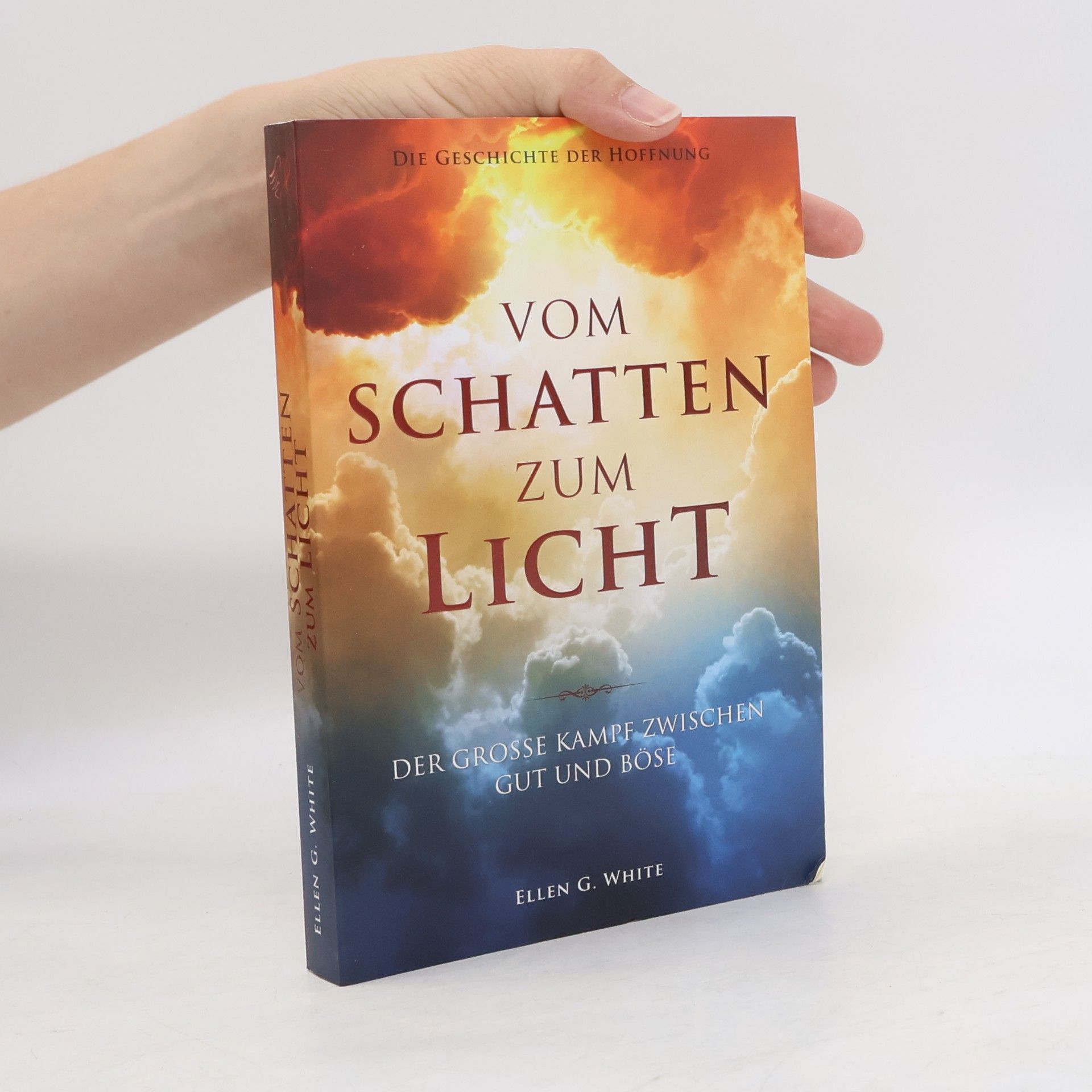 Ellen G. White Vom Schatten zum Licht