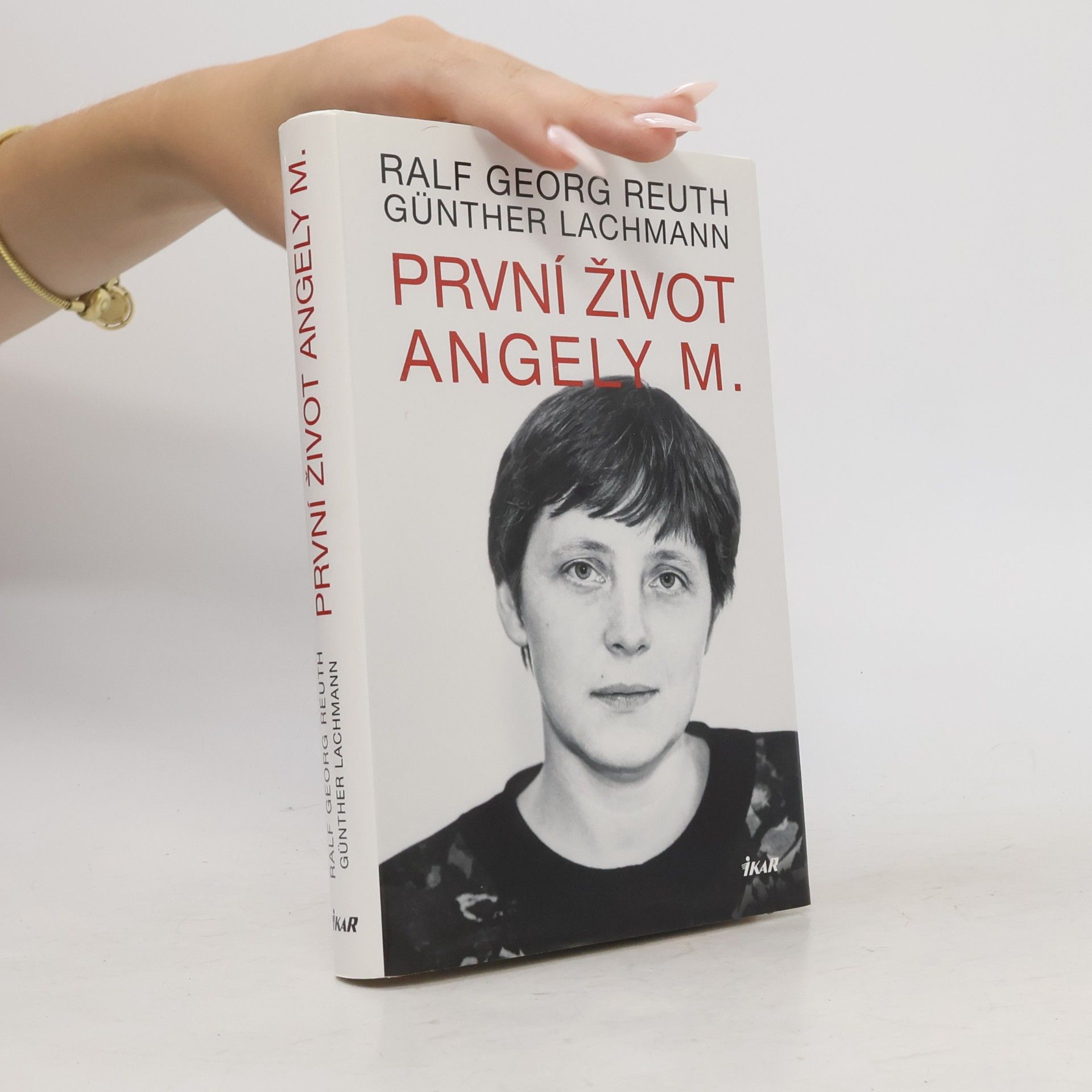 Ralf Georg Reuth První život Angely M.