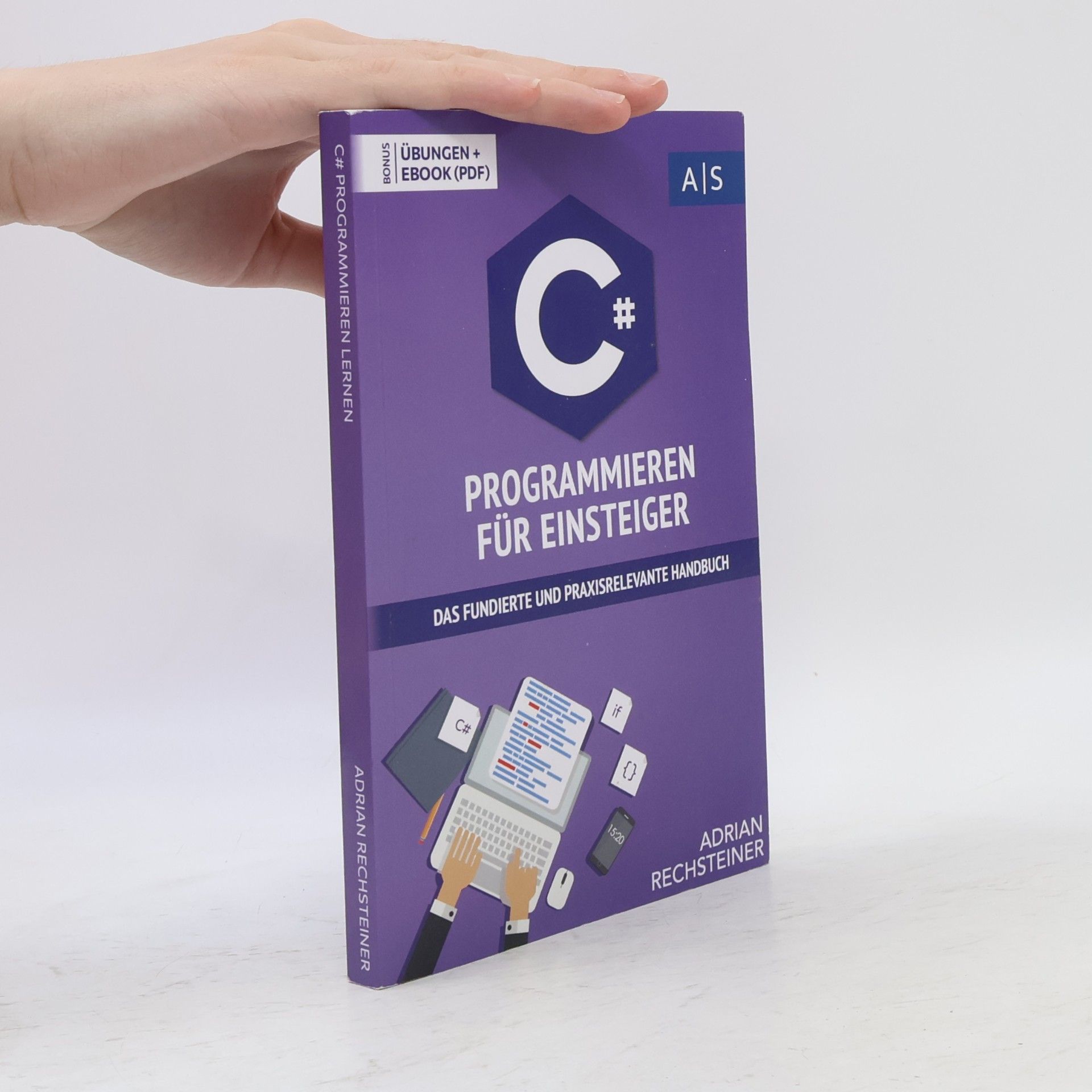 Adrian Rechsteiner C# Programmieren für Einsteiger