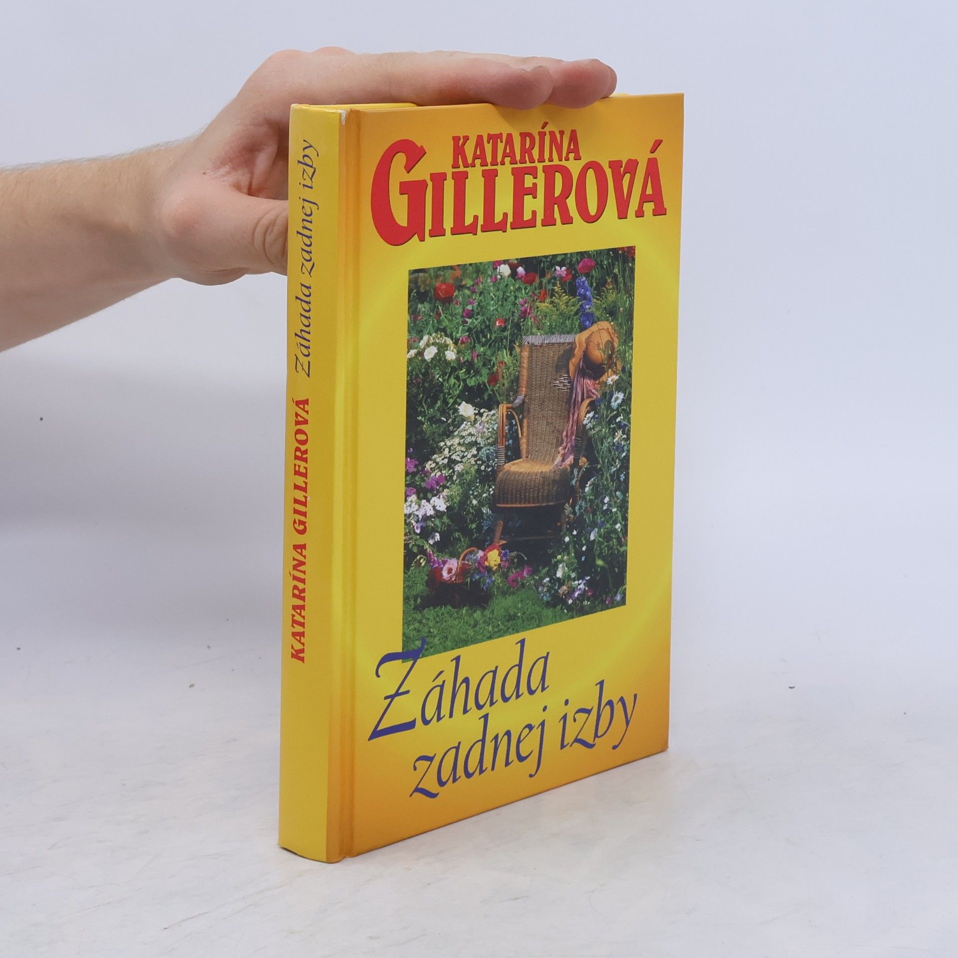 Katarína Gillerová Záhada zadnej izby