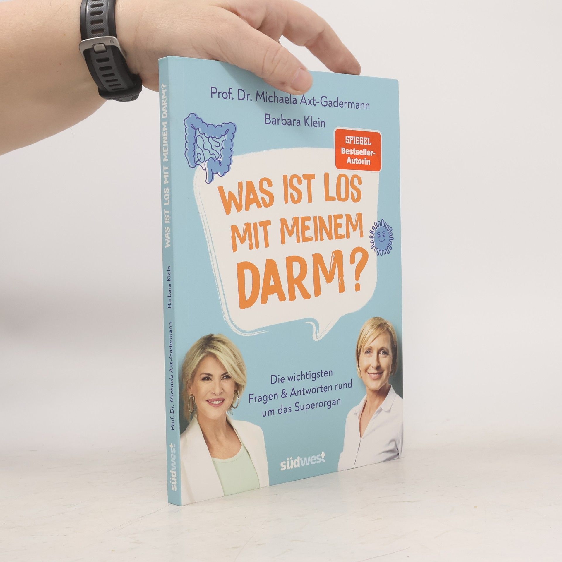 Michaela Axt-Gadermann Was ist los mit meinem Darm?