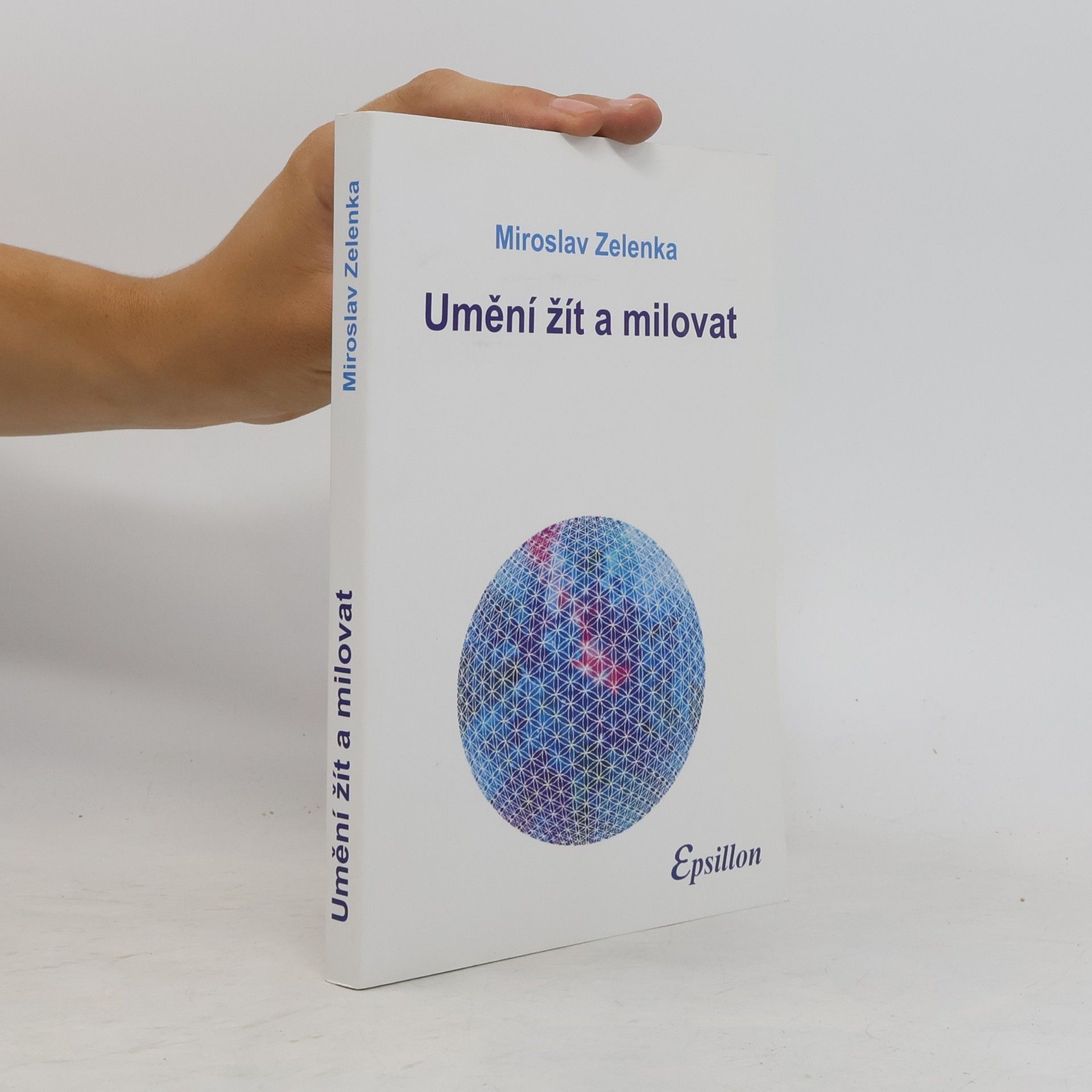 Miroslav Zelenka Umění žít a milovat