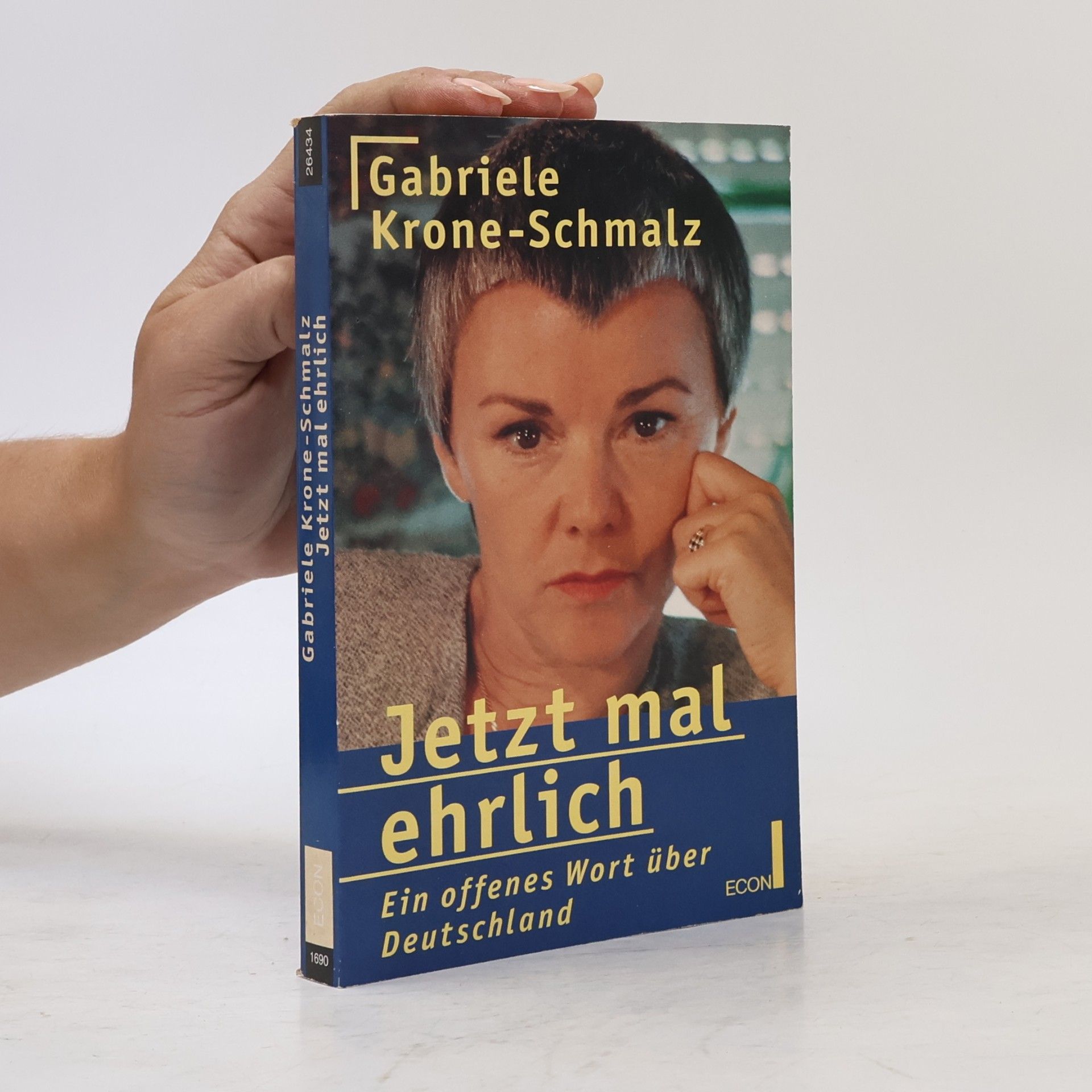 Gabriele Krone-Schmalz Jetzt mal ehrlich