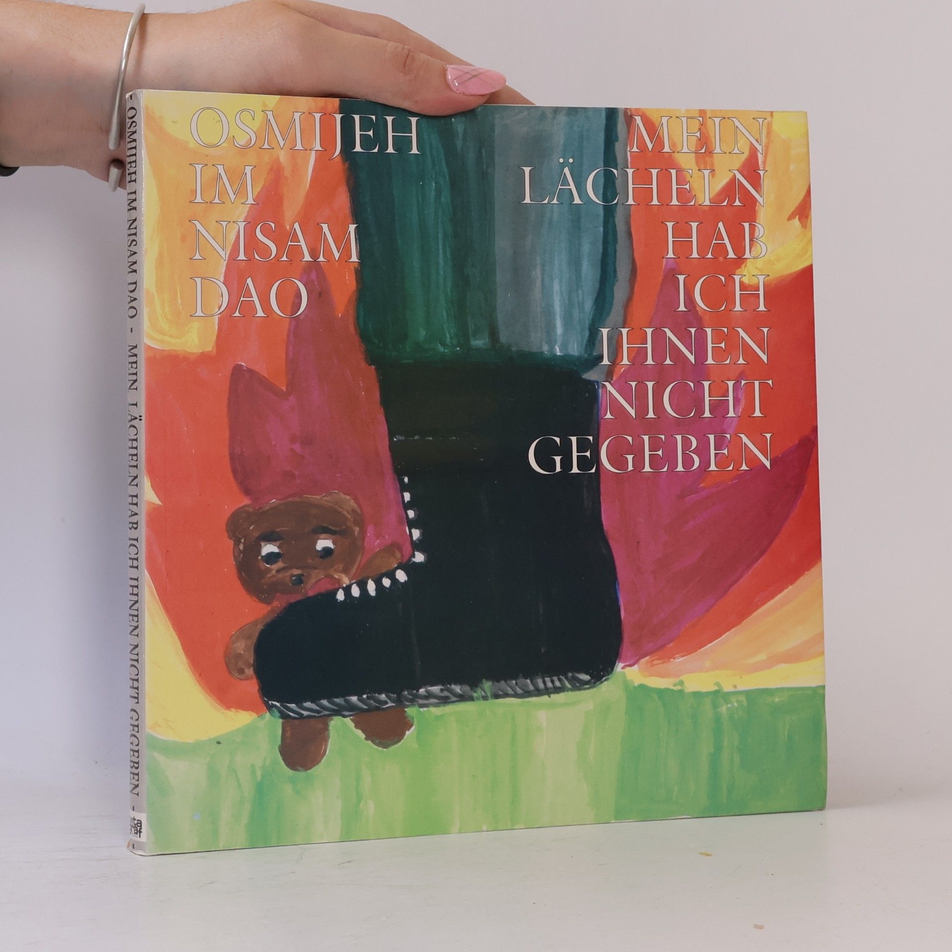Autorenkollektiv Osmijeh im nisam dao / Mein Lächeln hab ich ihnen nicht gegeben