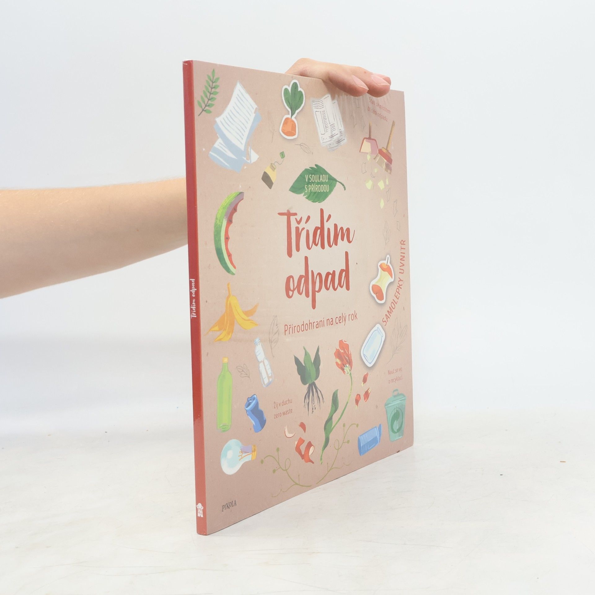 Aleksandra Szpunar Třídím odpad. Přírodohraní na celý rok