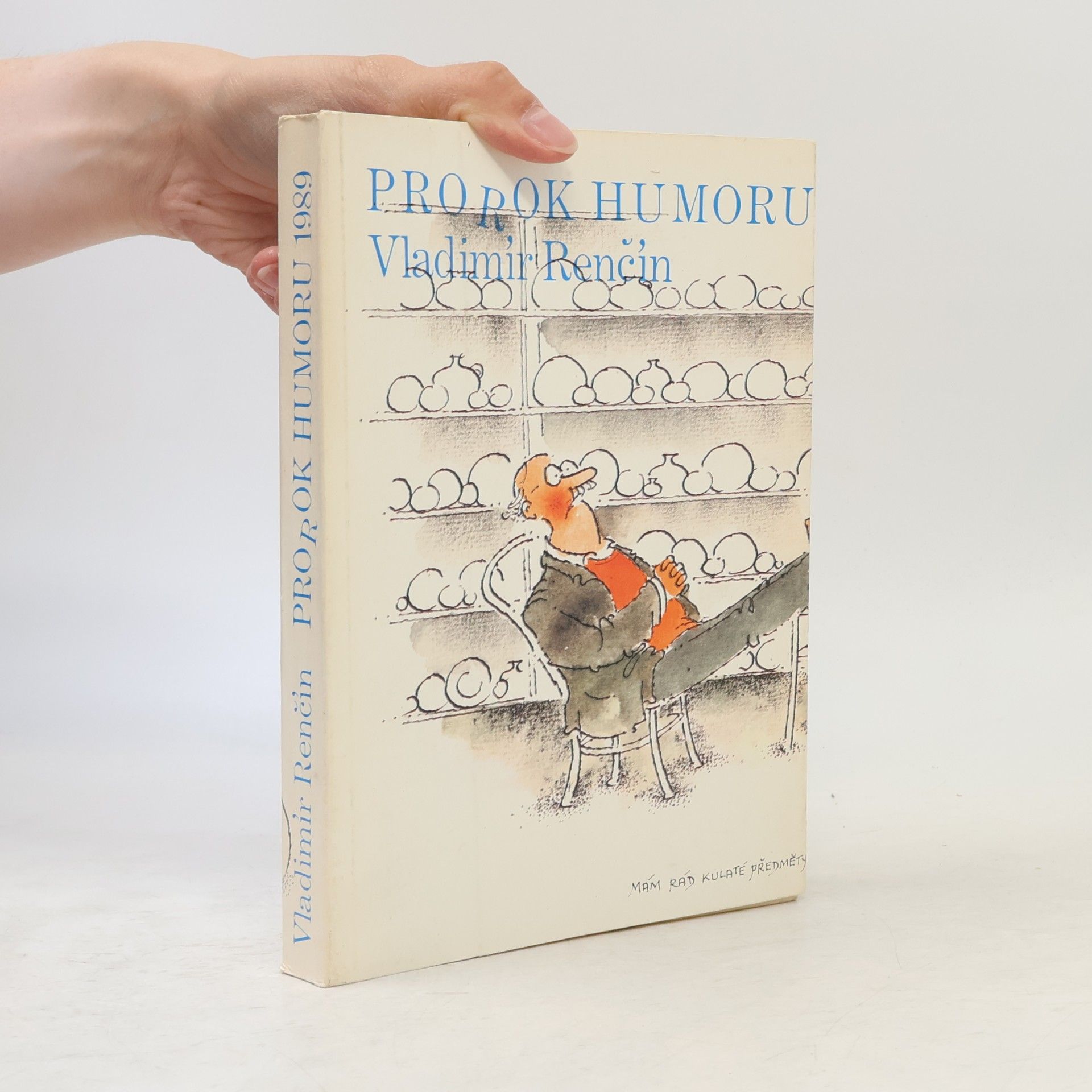 Vladimír Renčín Prorok humoru 1989