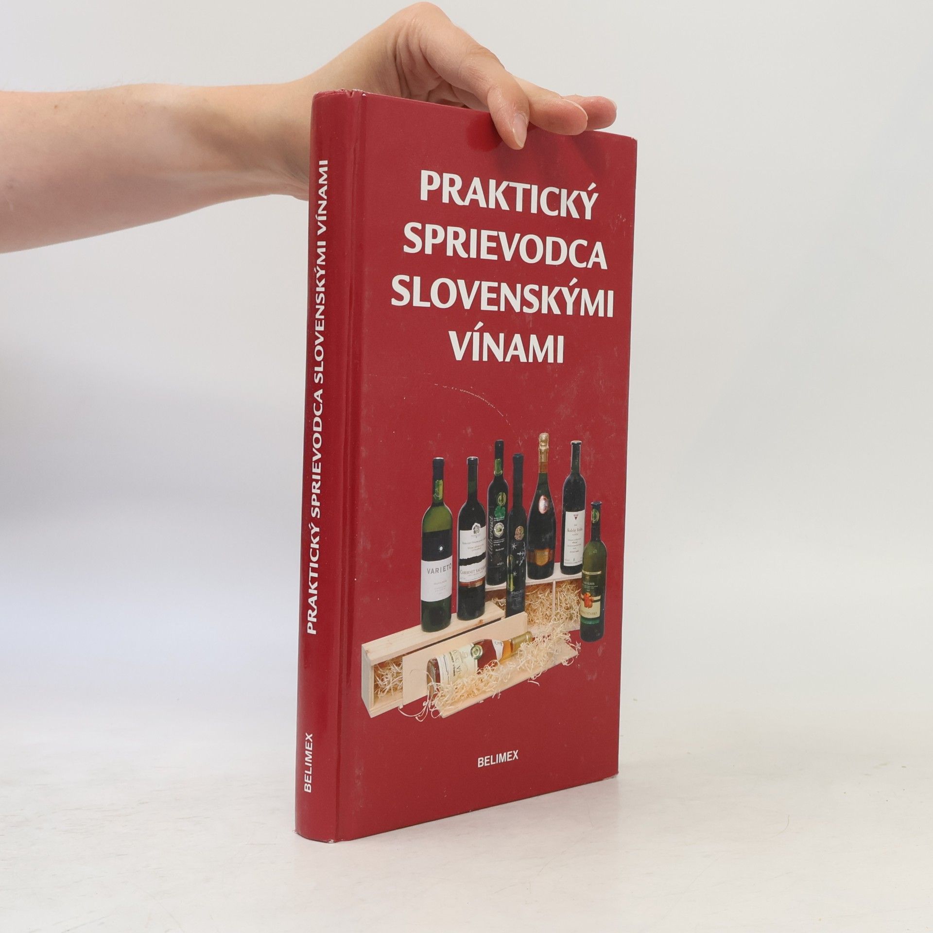 František Lipka Praktický sprievodca slovenskými vínami