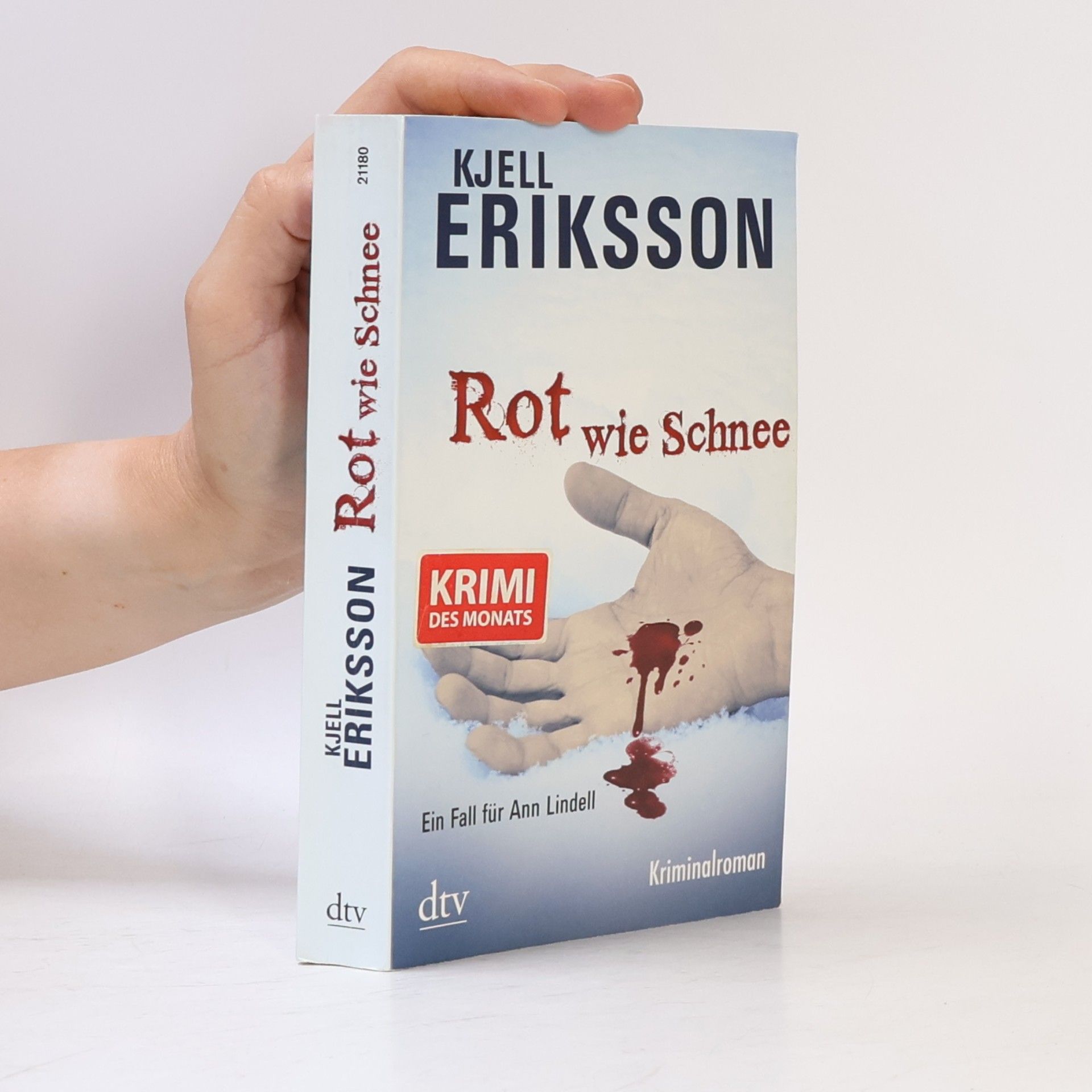 Kjell Eriksson Rot wie Schnee