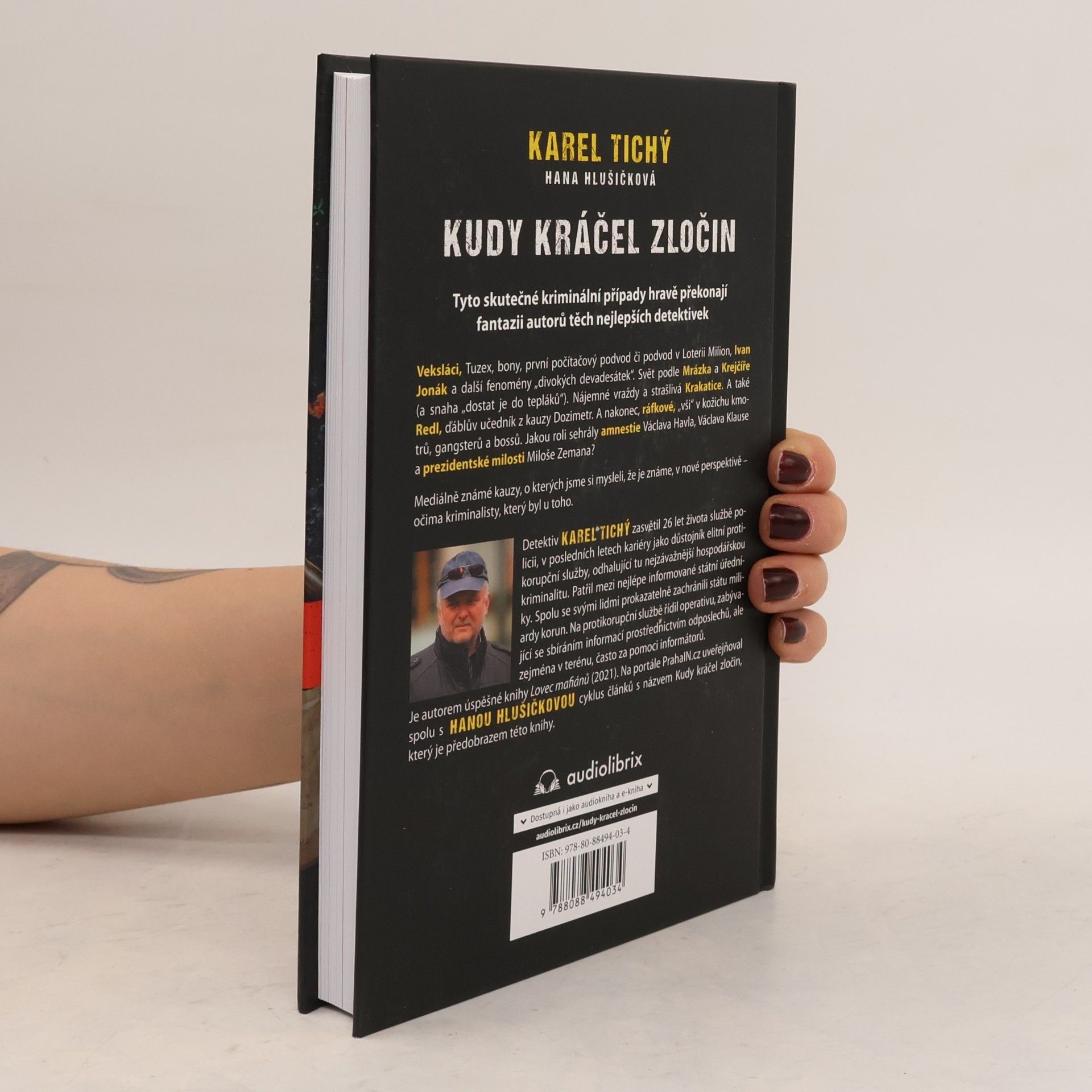Karel Tichý Kudy kráčel zločin : očima kriminalisty, který byl u toho : Jonák, Mrázek, Krejčíř, Redl, spis Krakatice