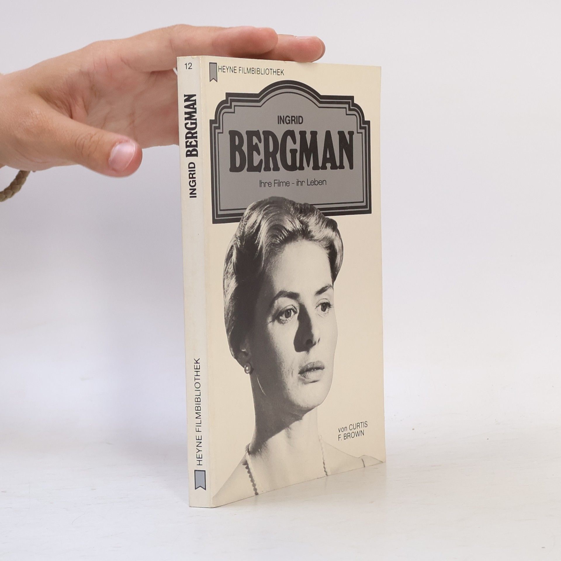 Curtis F. Brown Ingrid Bergman