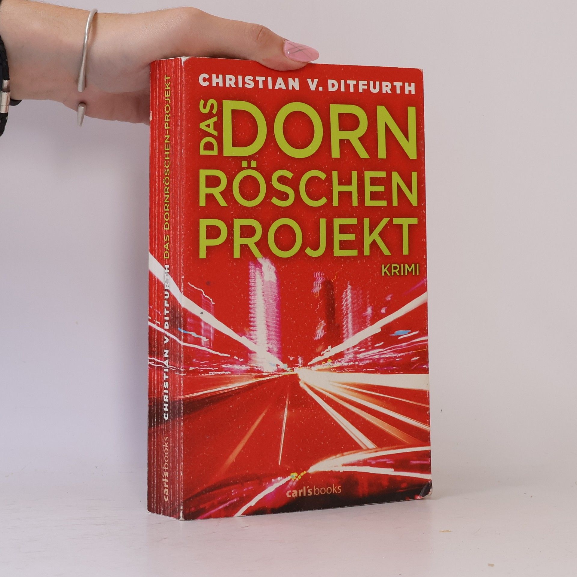 Christian v. Ditfurth Das Dornröschen-Projekt