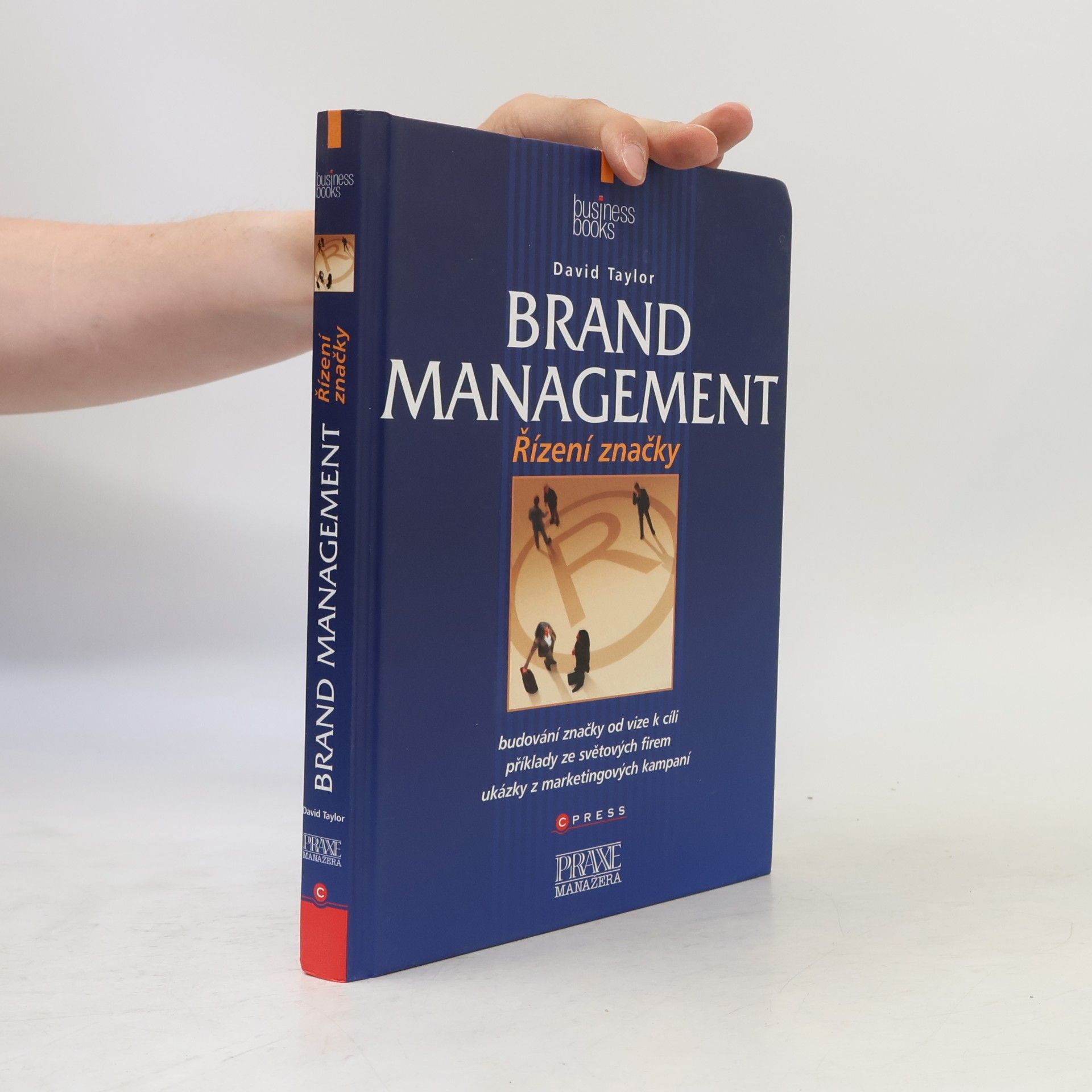 David Conrad Taylor Brand management. Řízení značky