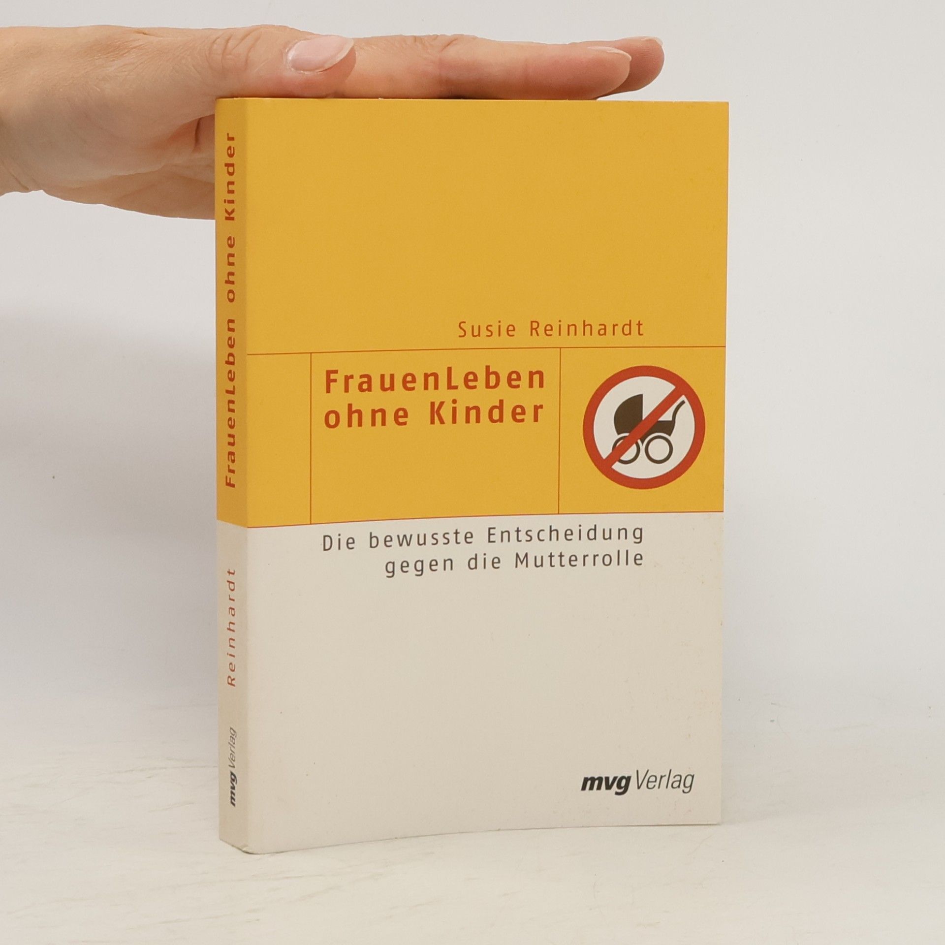 Susie Reinhardt FrauenLeben ohne Kinder
