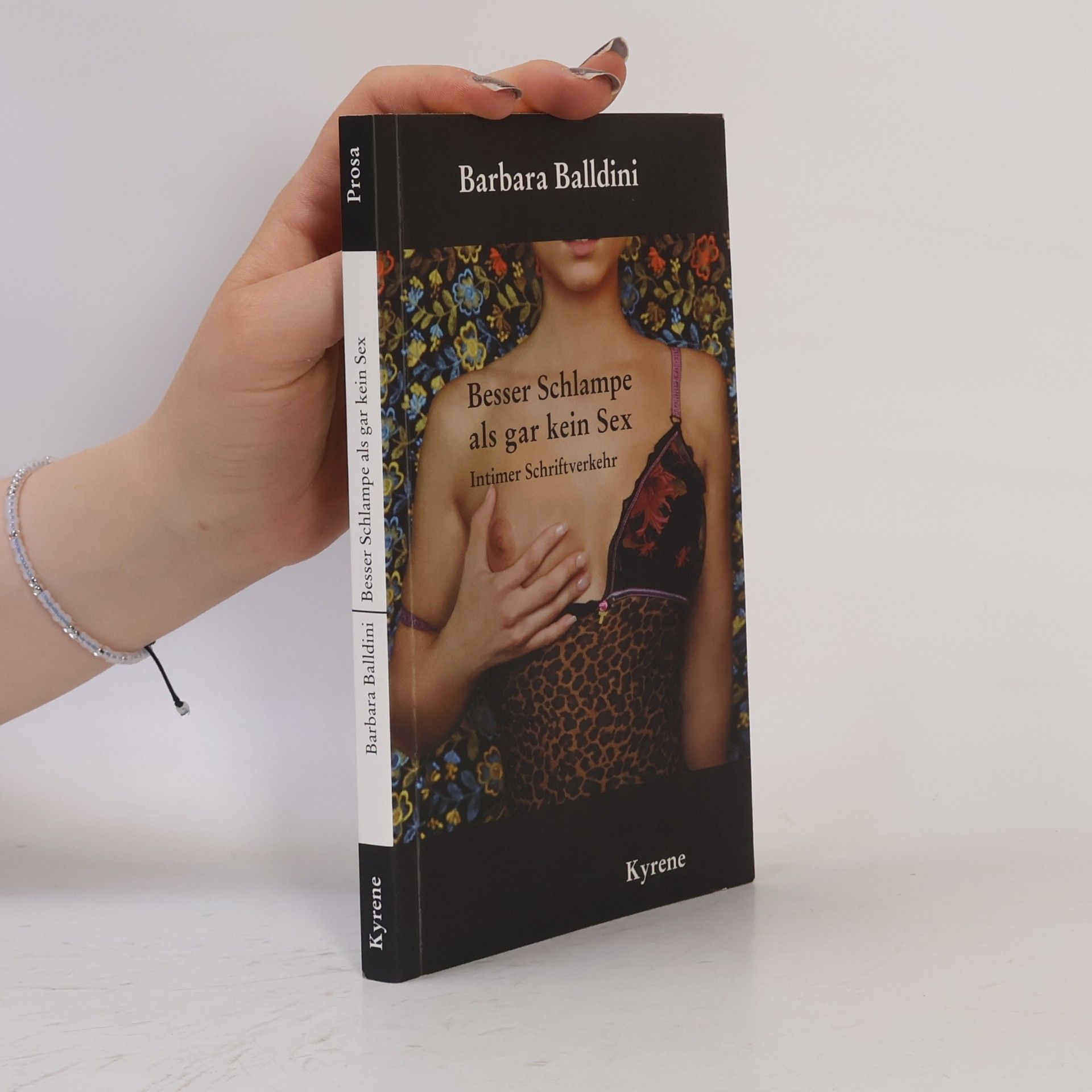 Barbara Balldini Besser Schlampe als gar kein Sex