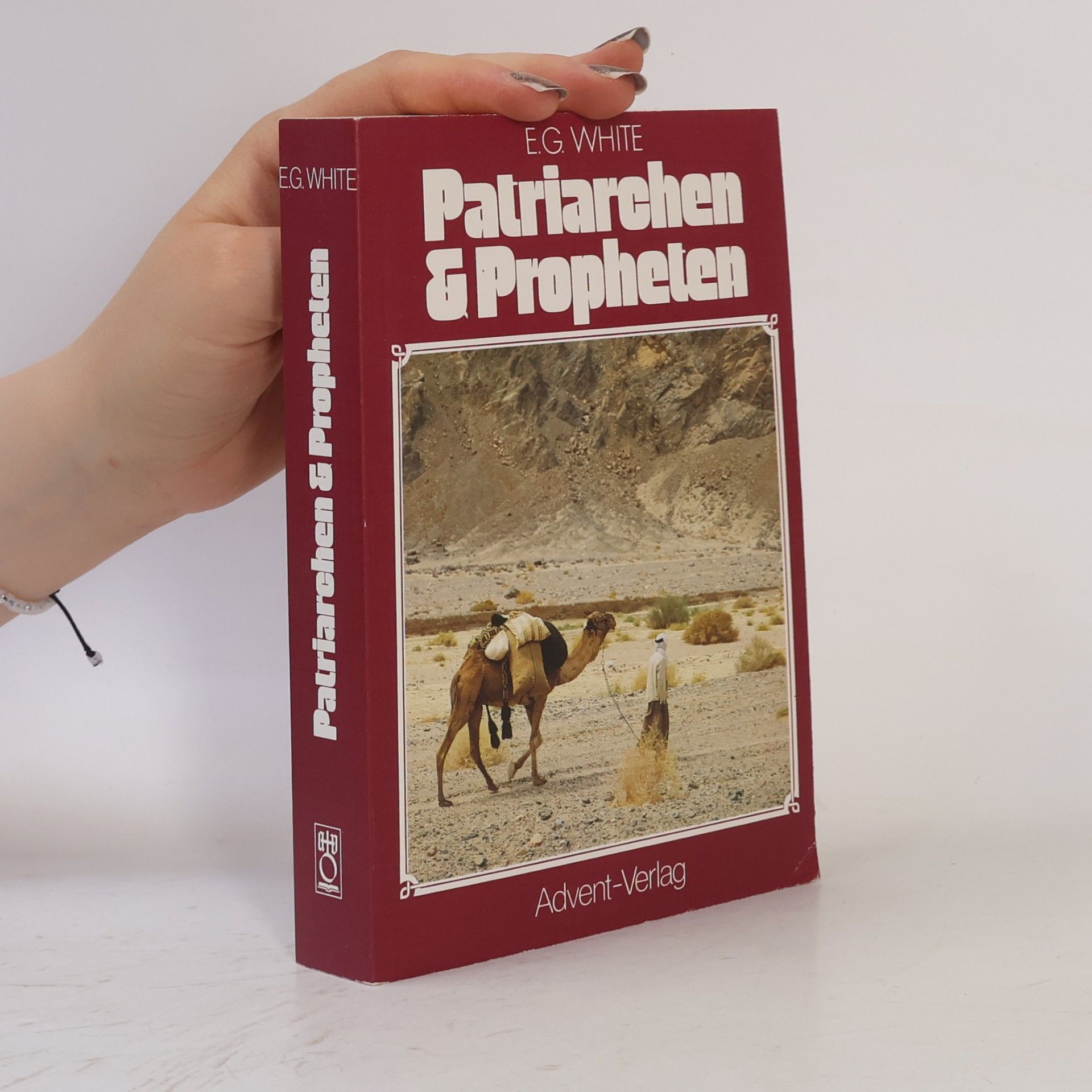 Ellen Gould Harmon White Patriarchen und Propheten