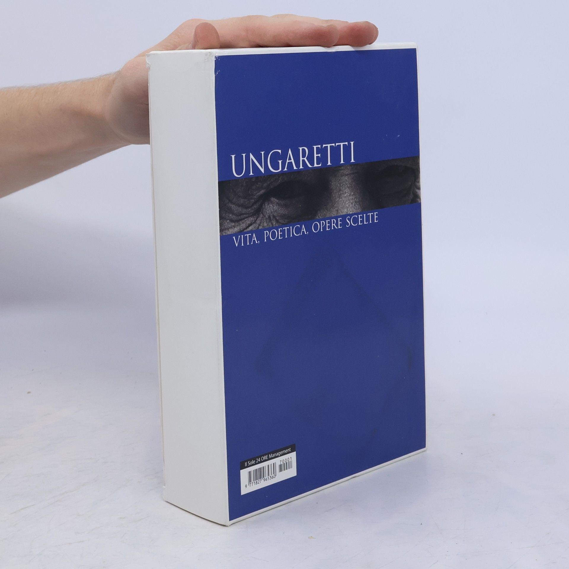 Giuseppe Ungaretti Ungaretti. Vita, poetica, opere scelte