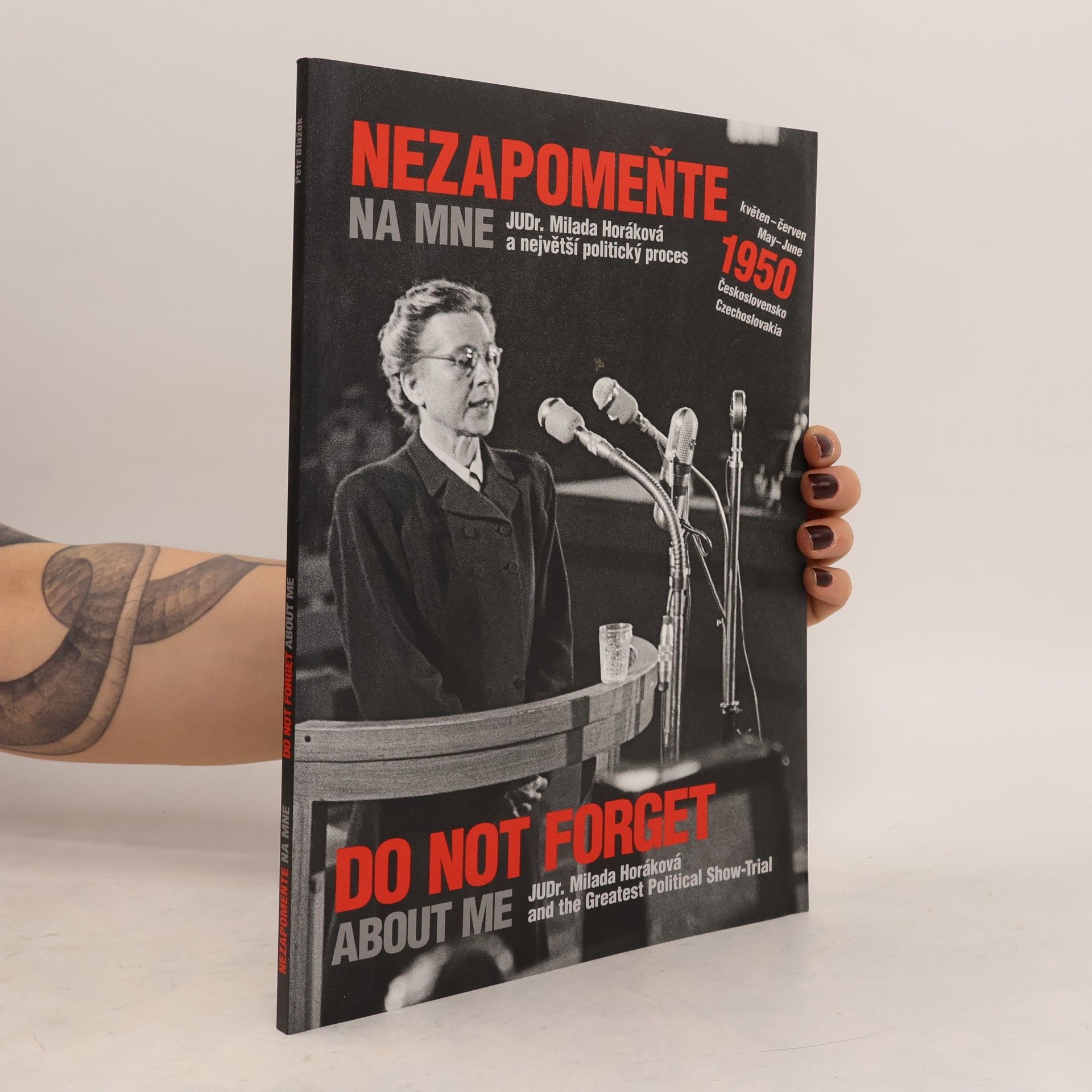 Petr Blažek Nezapomeňte na mne / Not Forget about Me
