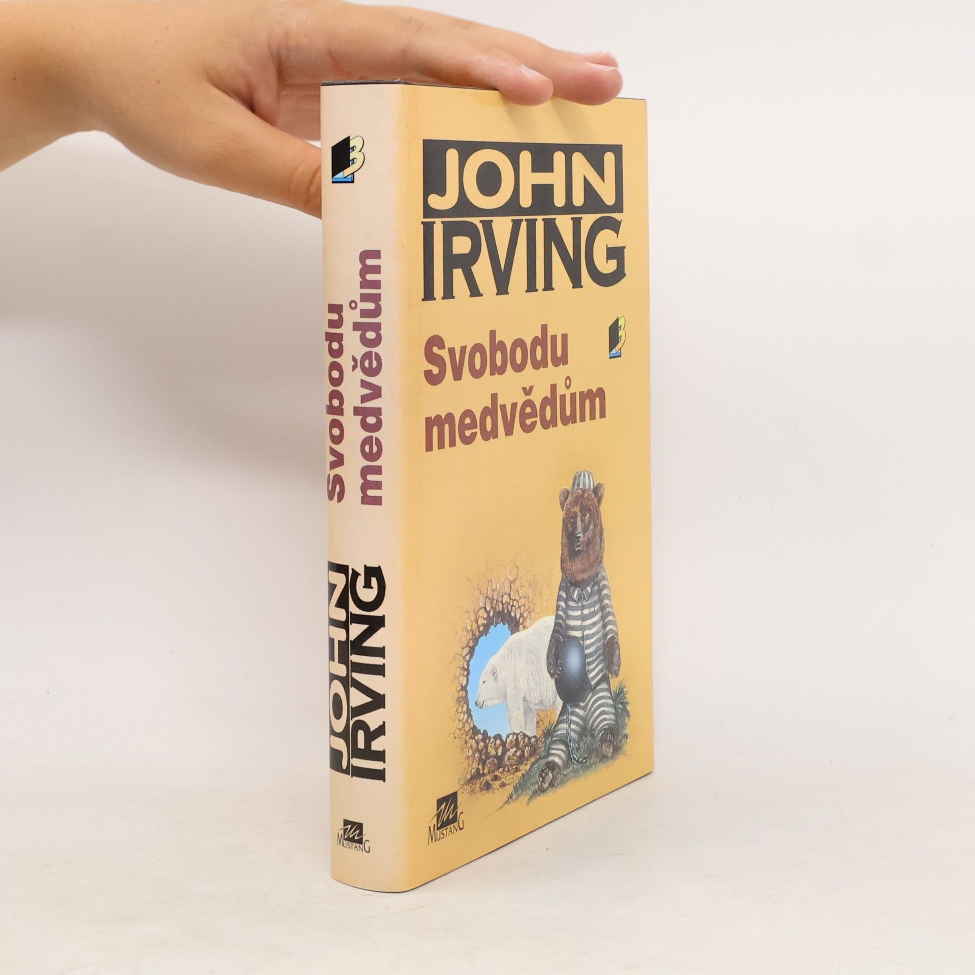 John Irving Svobodu medvědům