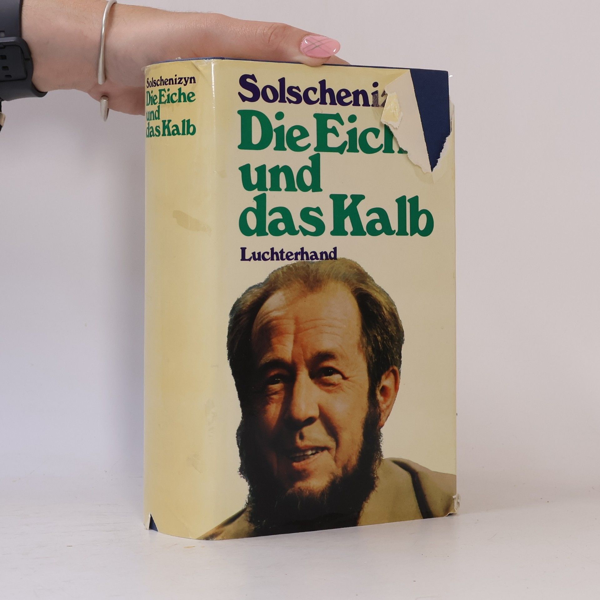 Aleksandr Solzhenitsyn Die Eiche und das Kalb