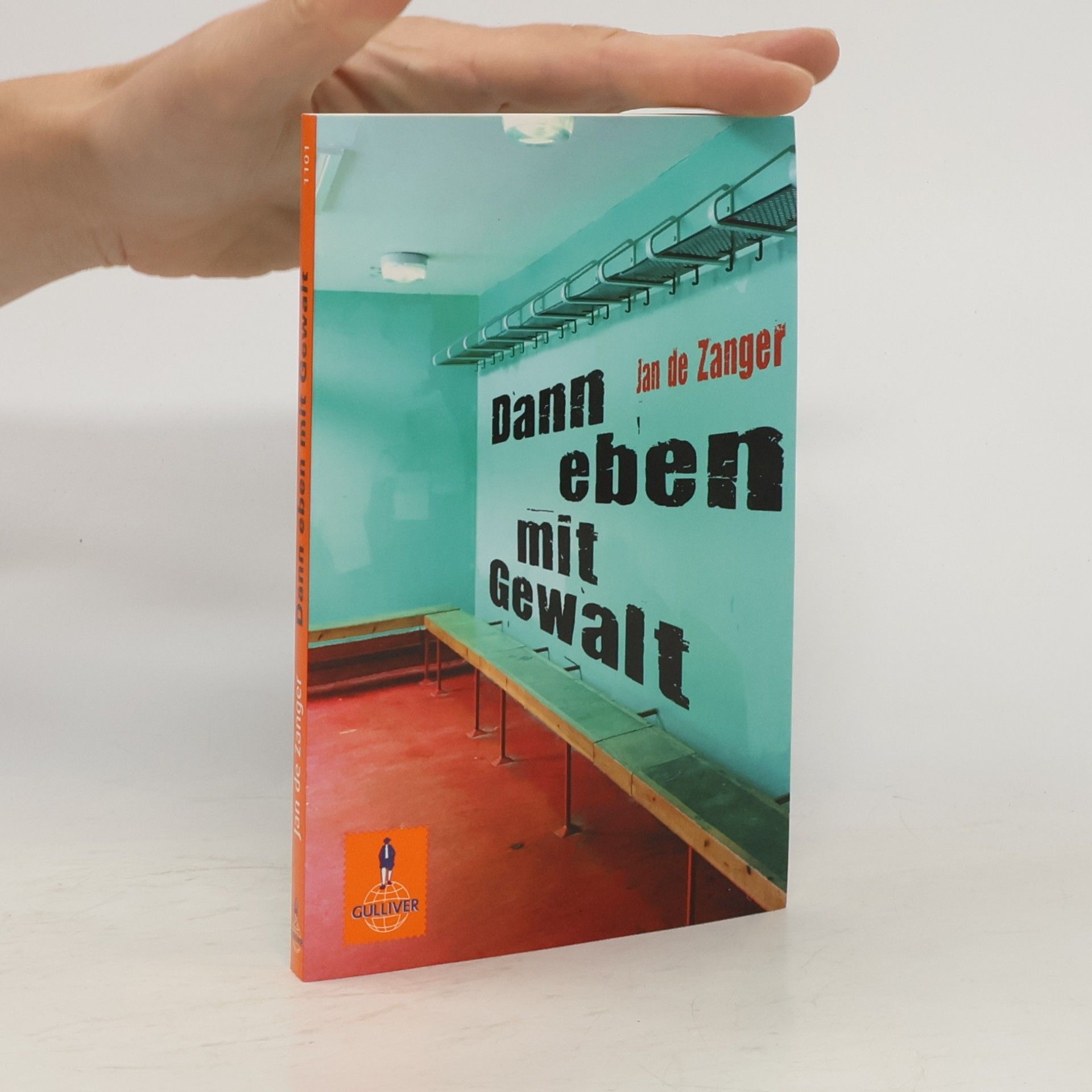 Jan de Zanger Dann eben mit Gewalt