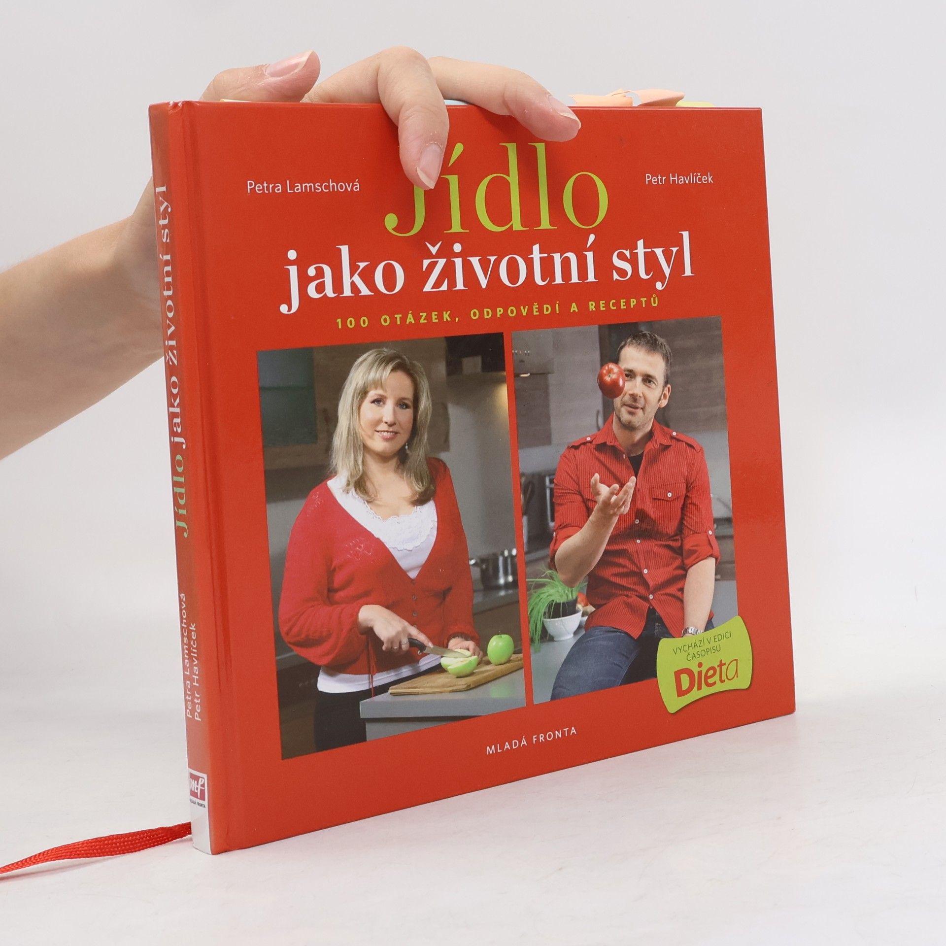 Petra Lamschová Jídlo jako životní styl, aneb 100 otázek, odpovědí a receptů