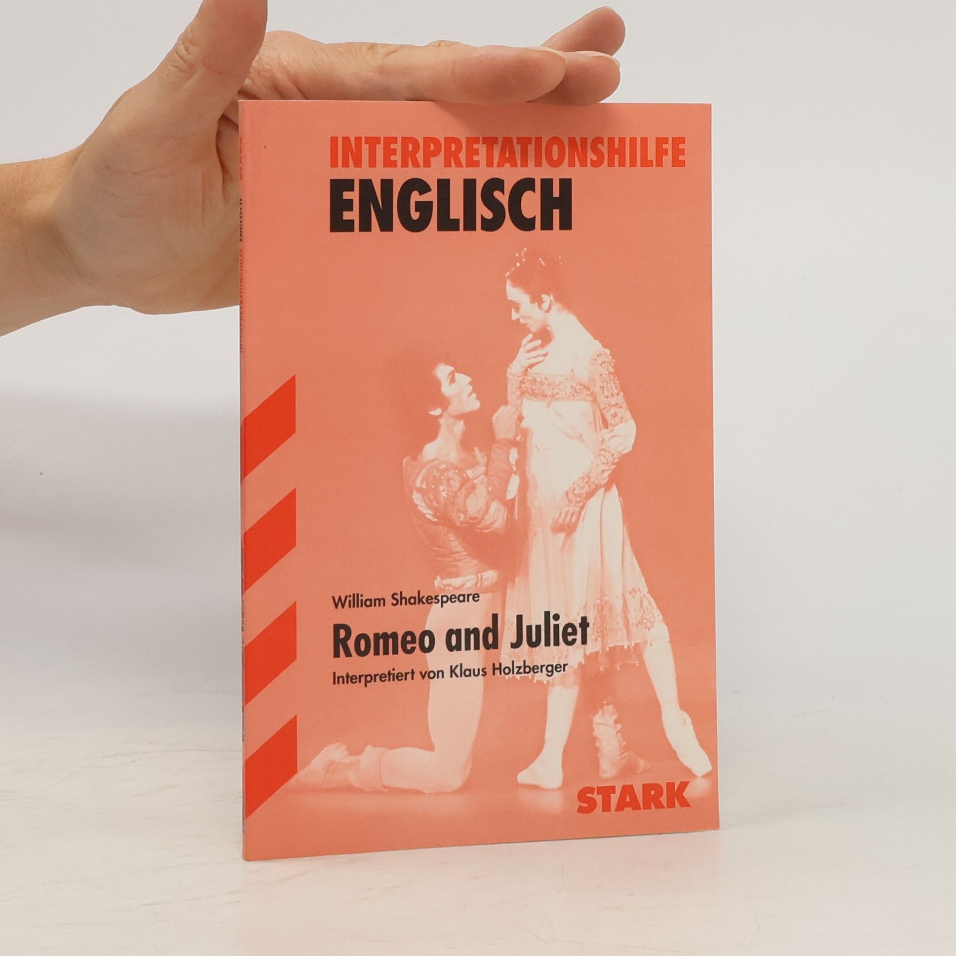 Klaus Holzberger Interpretationshilfe Englisch. William Shakespeare. Romeo and Juliet