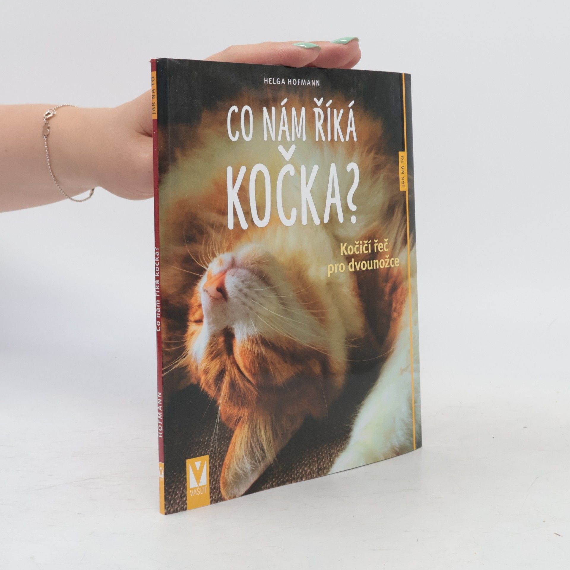 Helga Hofmann Co nám říká kočka?