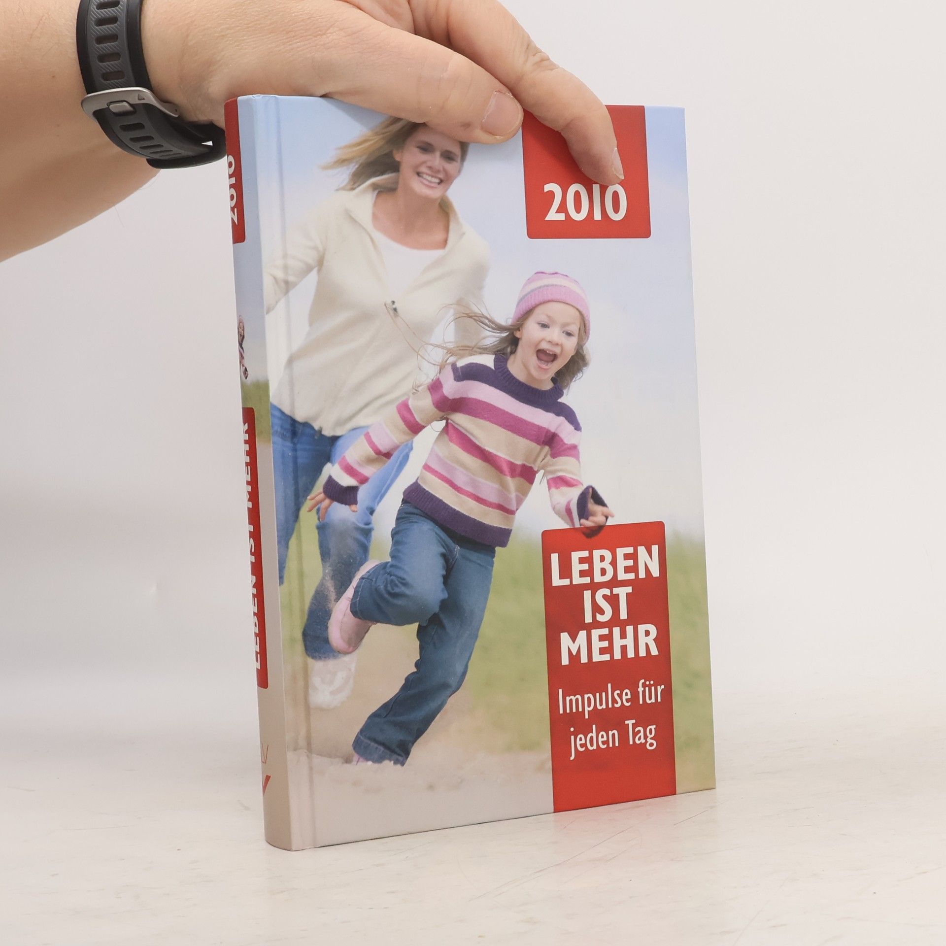 Autorenkollektiv Leben ist mehr 2010