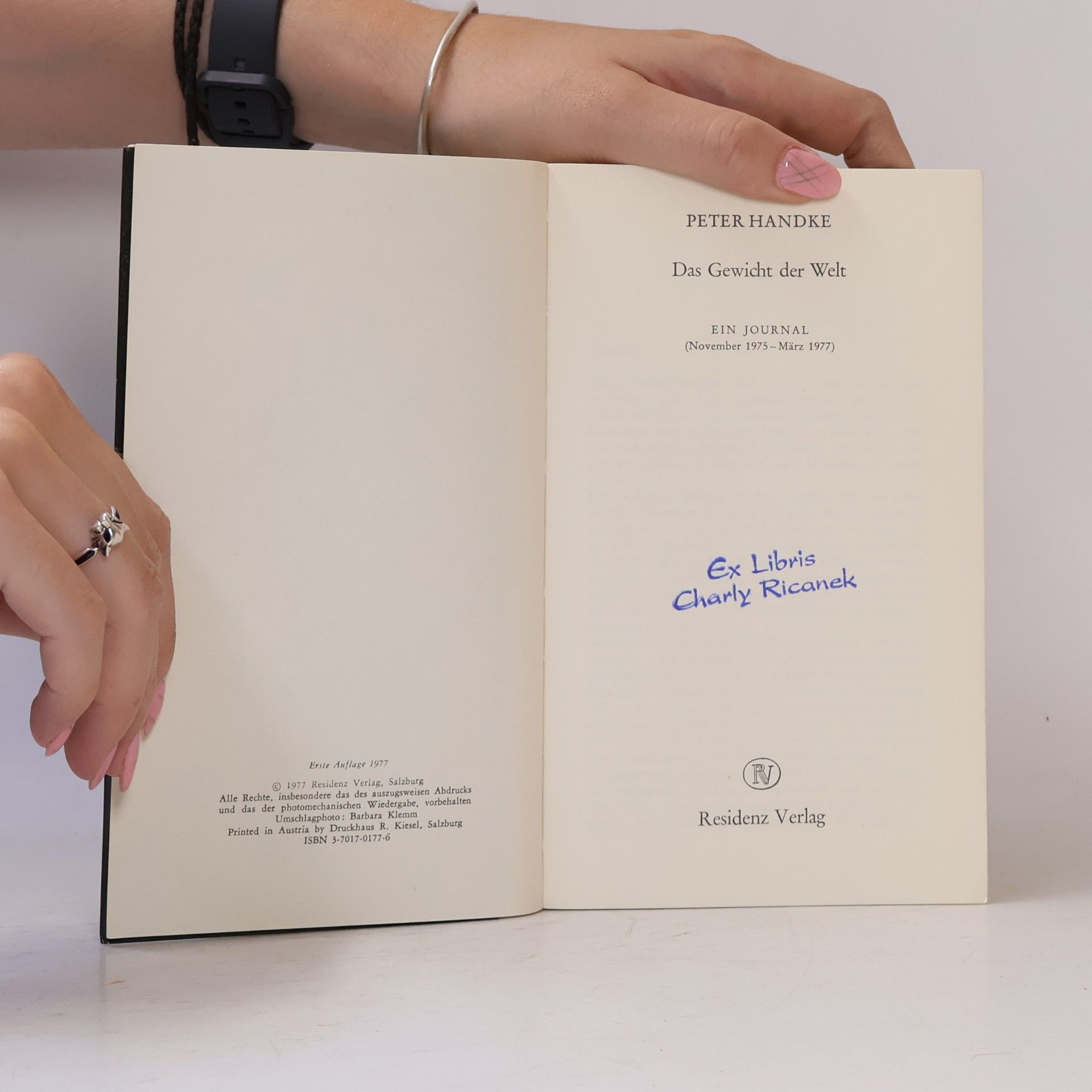 Peter Handke Das Gewicht der Welt. Ein Journal (November 1975 - Marz 1977)