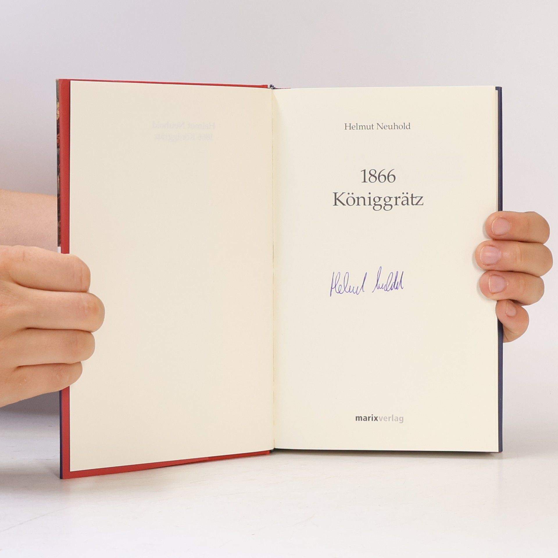 Helmut Neuhold 1866 Königgrätz