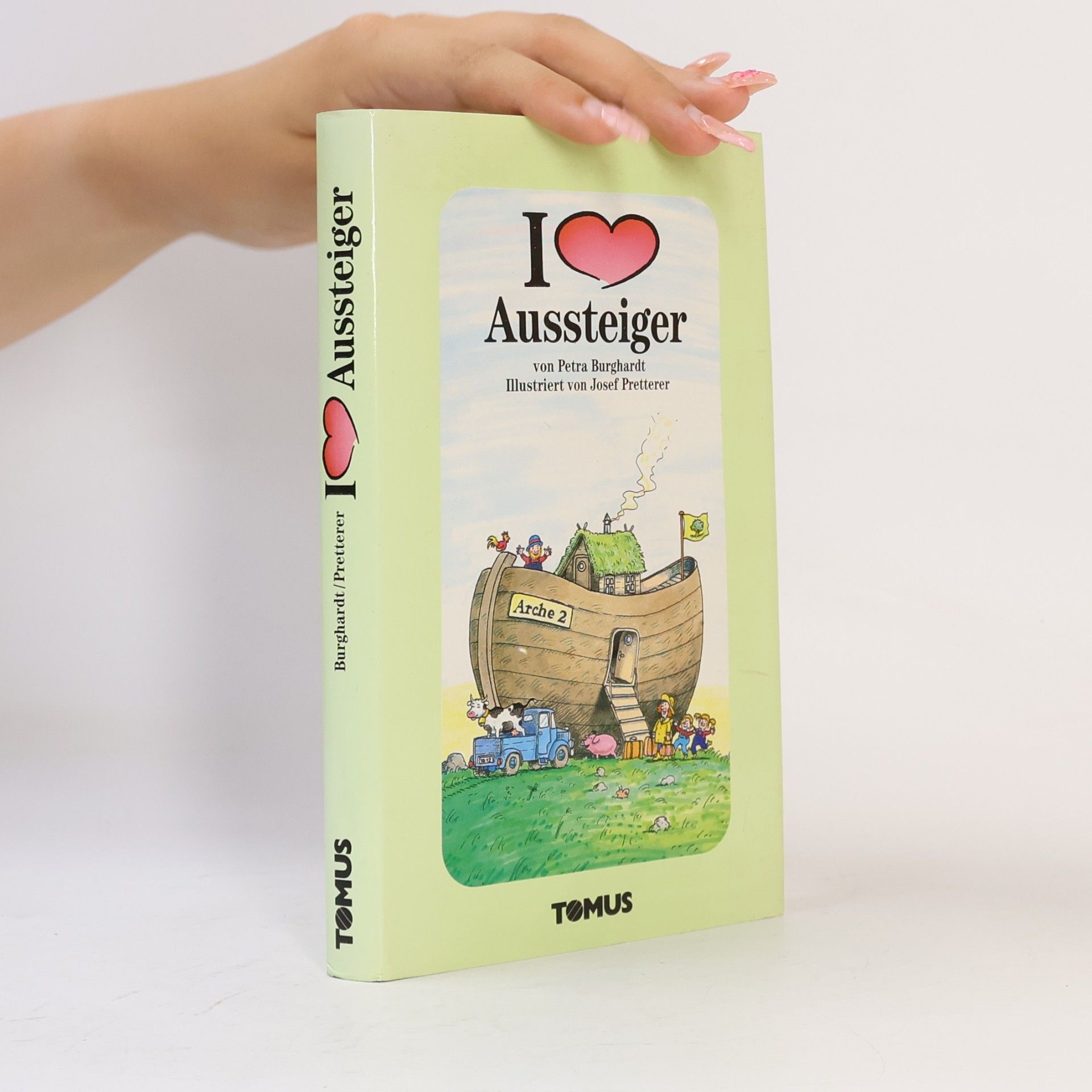 Petra Burghardt Ich liebe Aussteiger