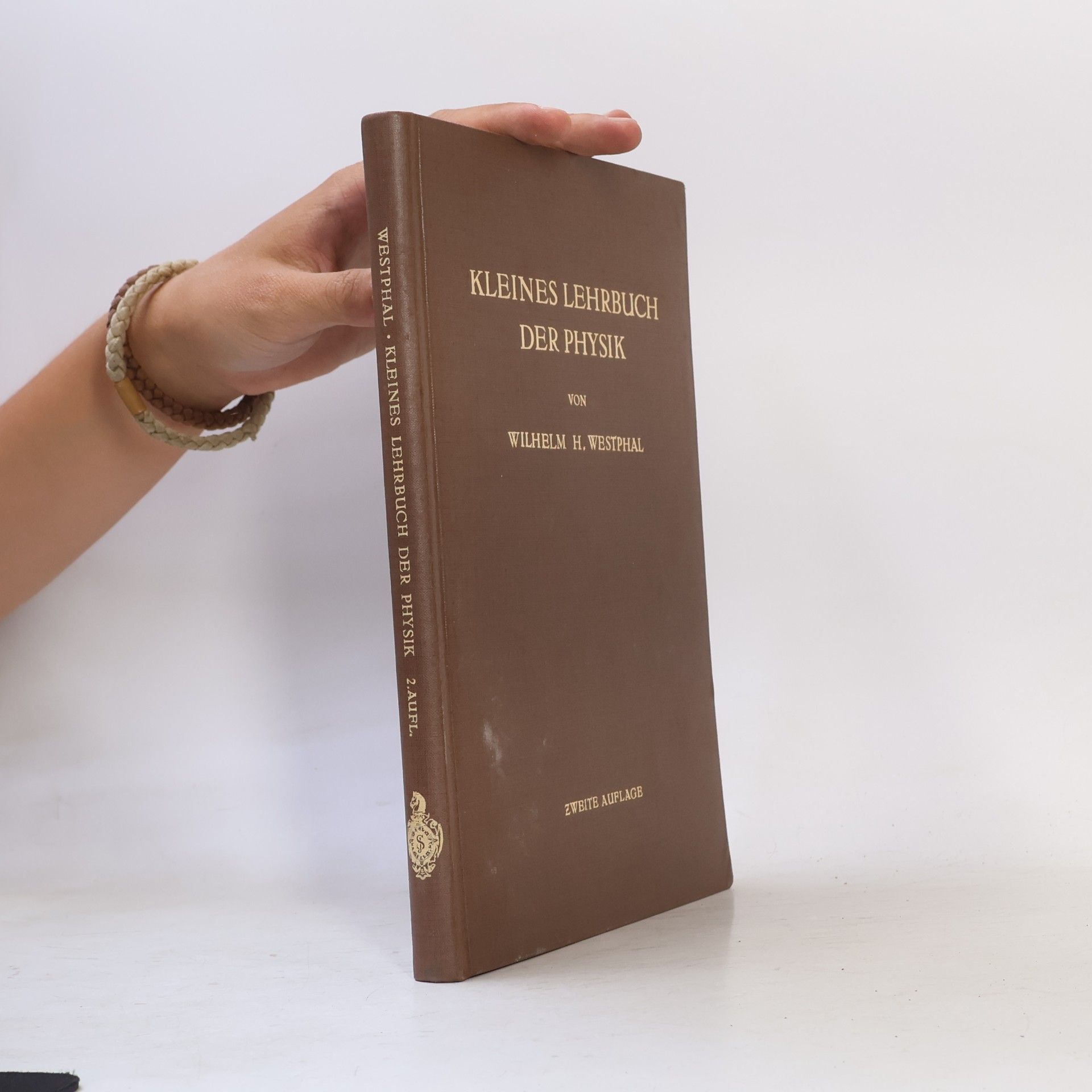 Wilhelm H. Westphal Kleines Lehrbuch der Physik