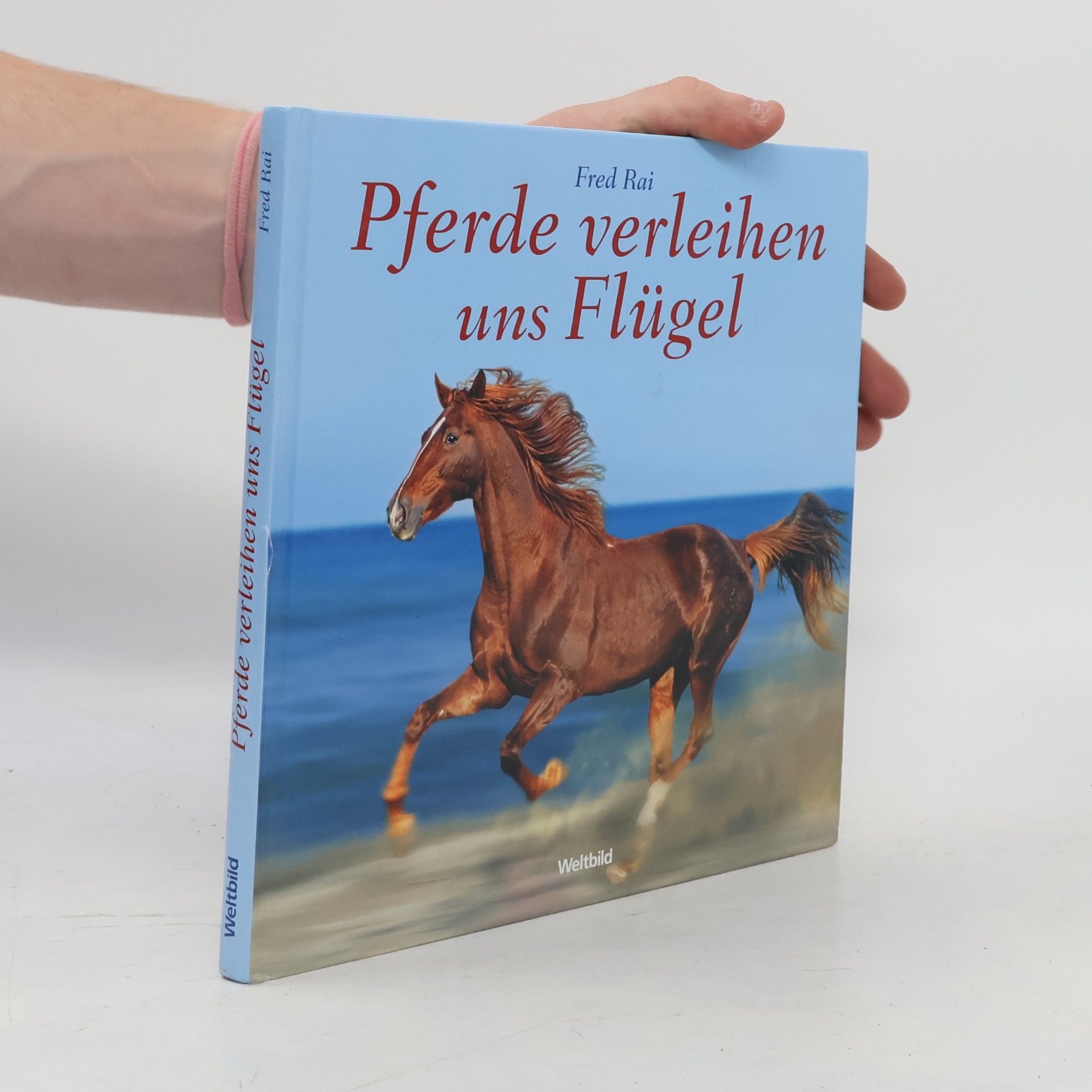 Fred Rai Pferde verleihen uns Flügel