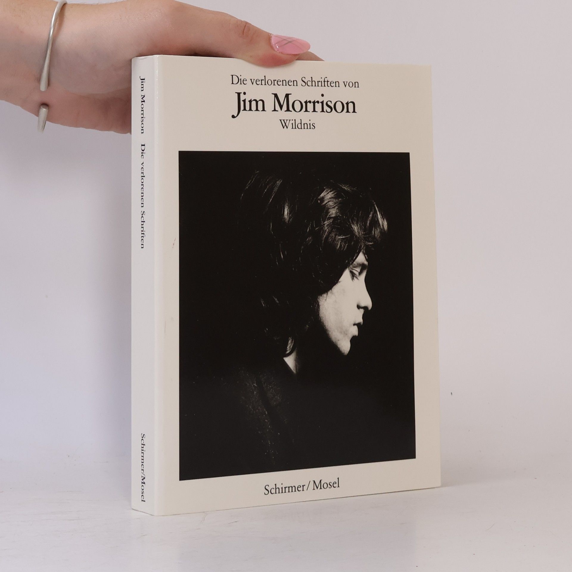 Jim Morrison Die verlorenen Schriften