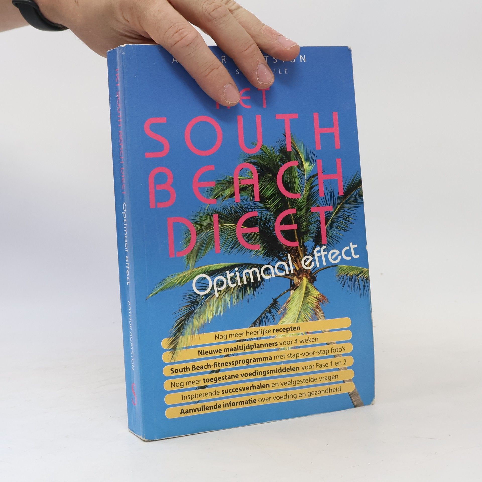 Arthur Agatston South Beach Dieet - Optimaal effect