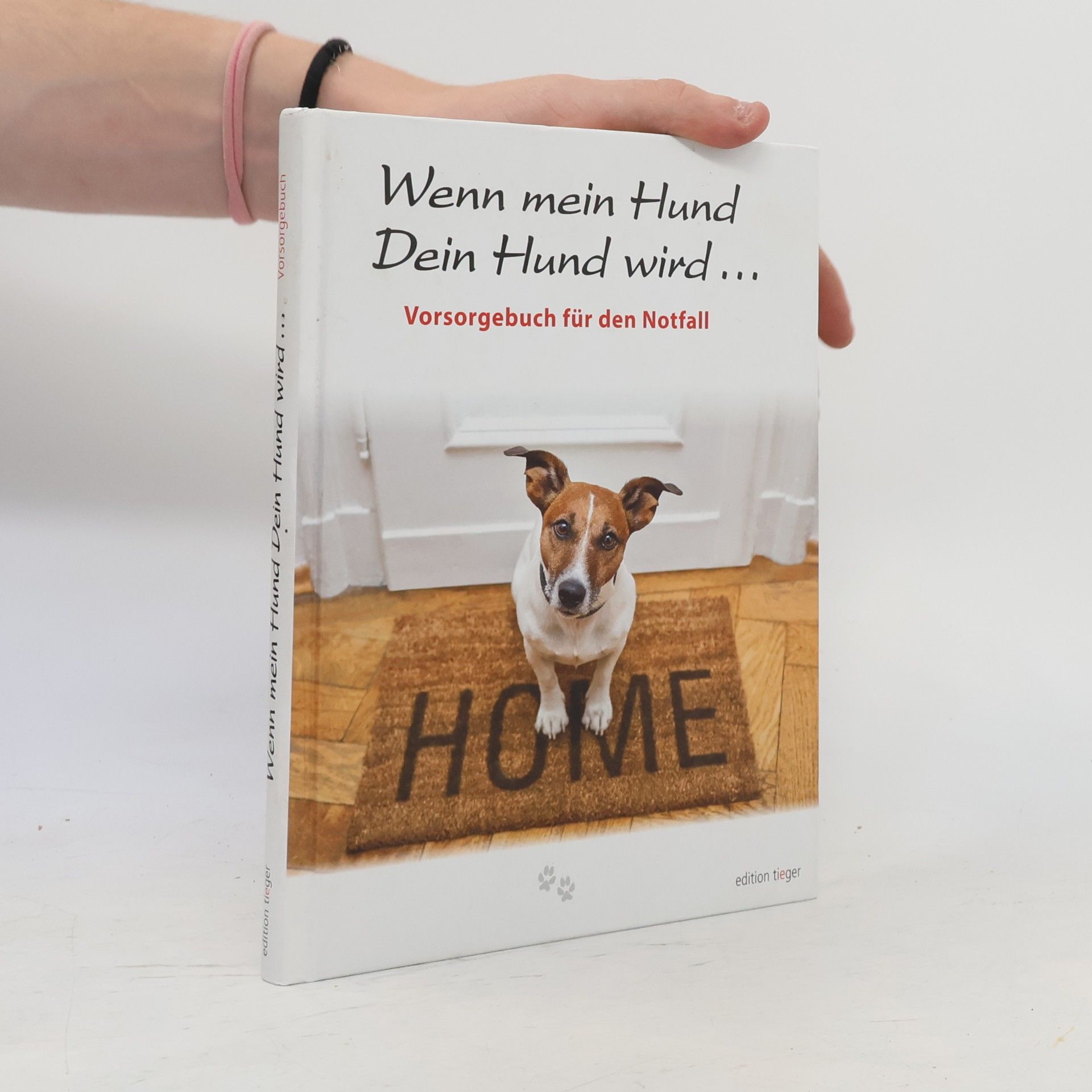 Gerhild Tieger Wenn mein Hund Dein Hund wird ...
