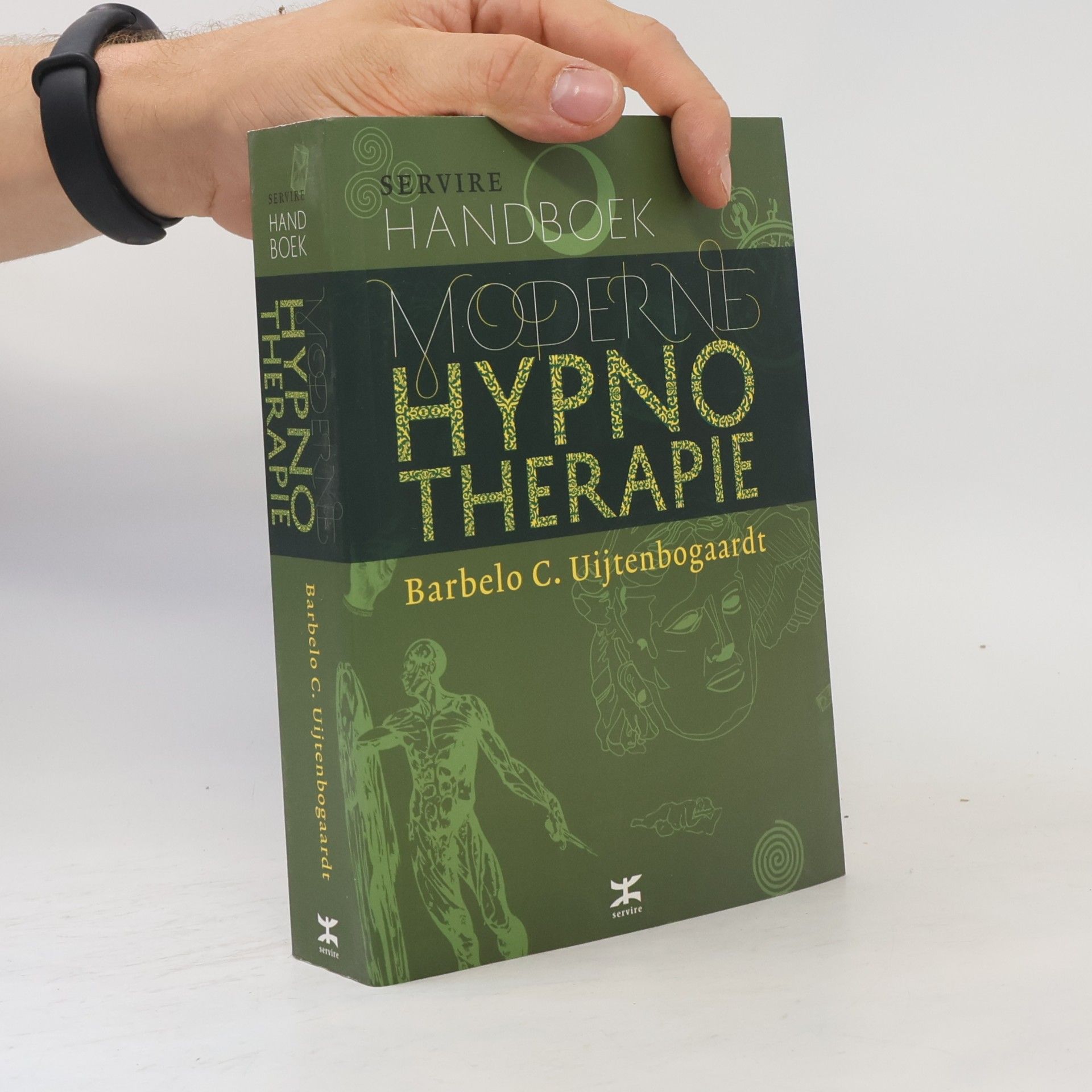 Barbelo C. Uijtenbogaardt Servire Handboek: Moderne hypnotherapie